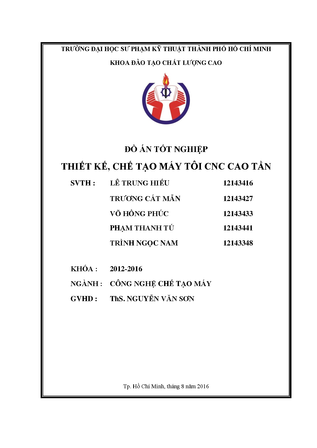 Đồ án tốt nghiệp - Thiết kế, chế tạo máy tôi CNC Cao tần