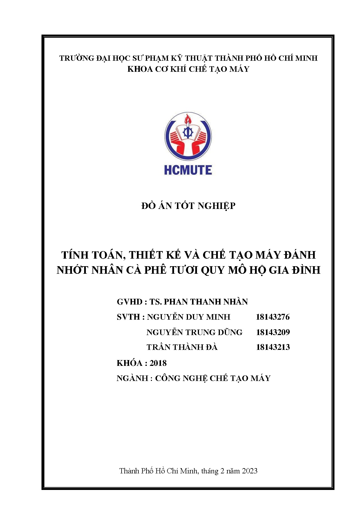 Đồ án tốt nghiệp - Tính toán, thiết kế và chế tạo máy đánh nhớt nhân cà phê tươi quy mô hộ gia đình