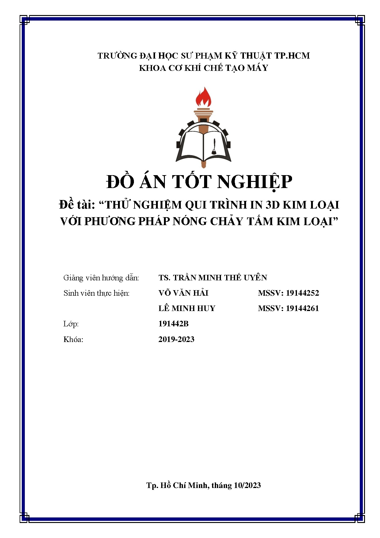 Đồ án tốt nghiệp - Thử nghiệm qui trình in 3D kim loại với phương pháp nóng chảy tấm kim loại