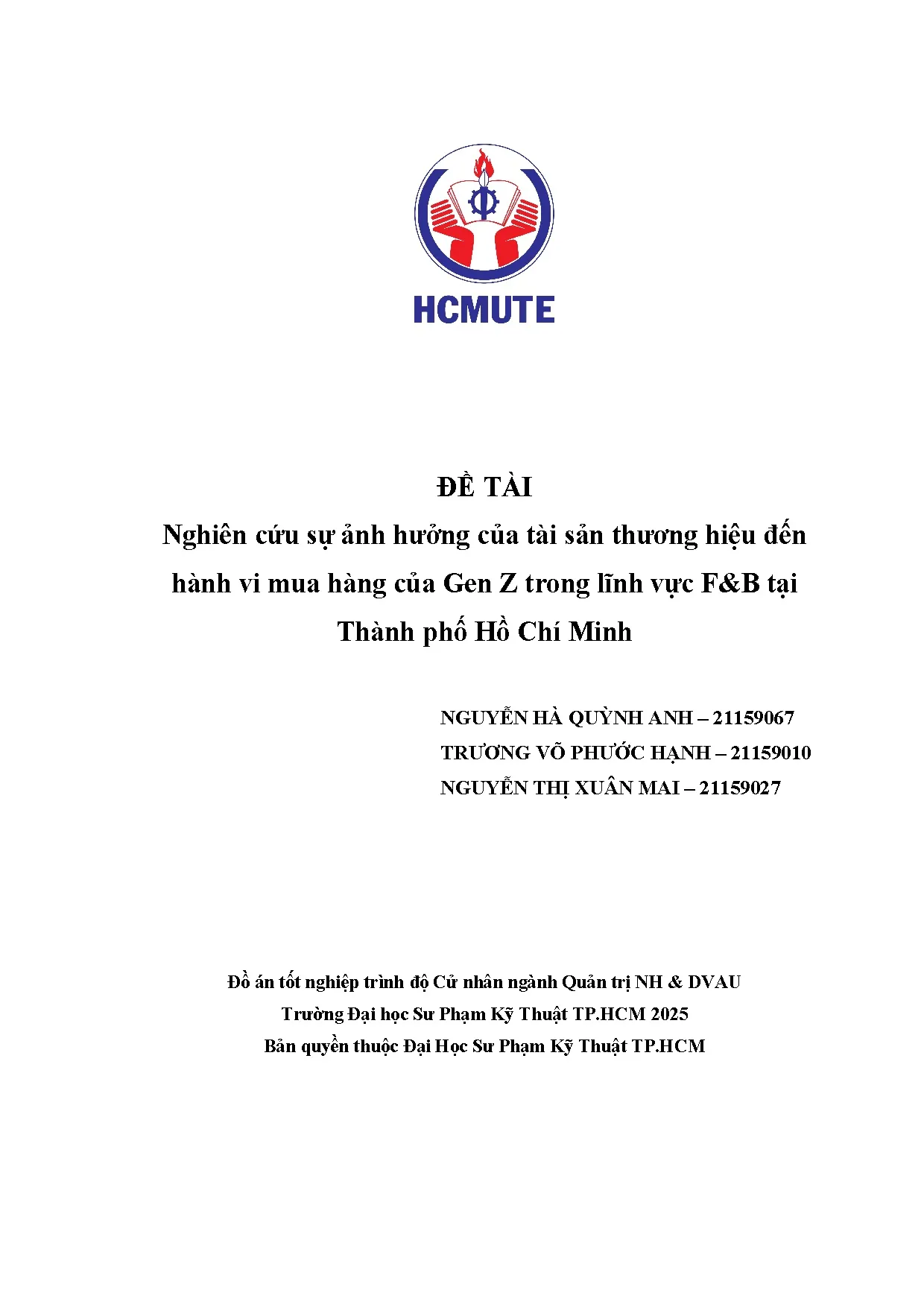 Đồ án tốt nghiệp - Nghiên cứu sự ảnh hưởng của tài sản hương hiệu đến hành vi mua hàng CGZTLVFTTPHCM - Trang 2