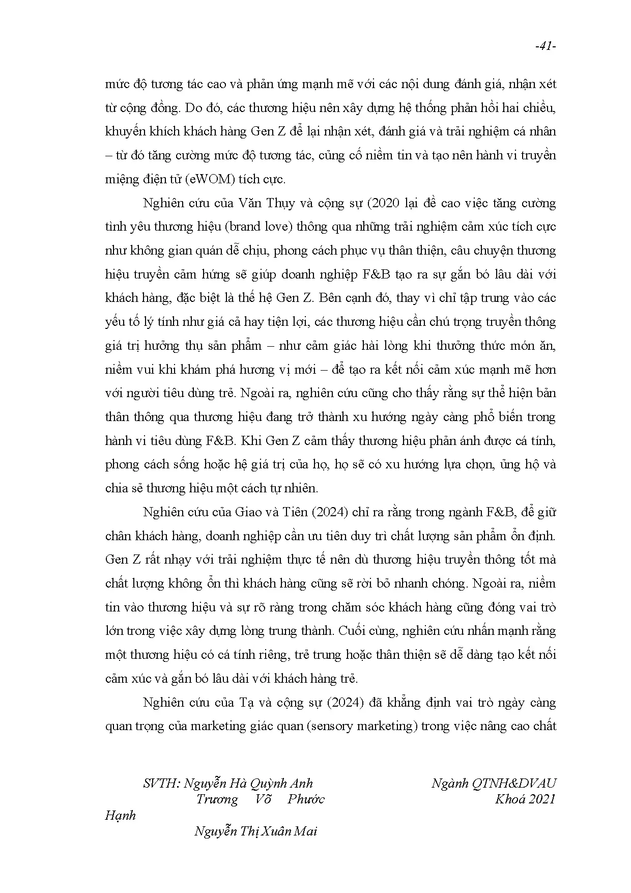 Đồ án tốt nghiệp - Nghiên cứu sự ảnh hưởng của tài sản hương hiệu đến hành vi mua hàng CGZTLVFTTPHCM - Trang 63