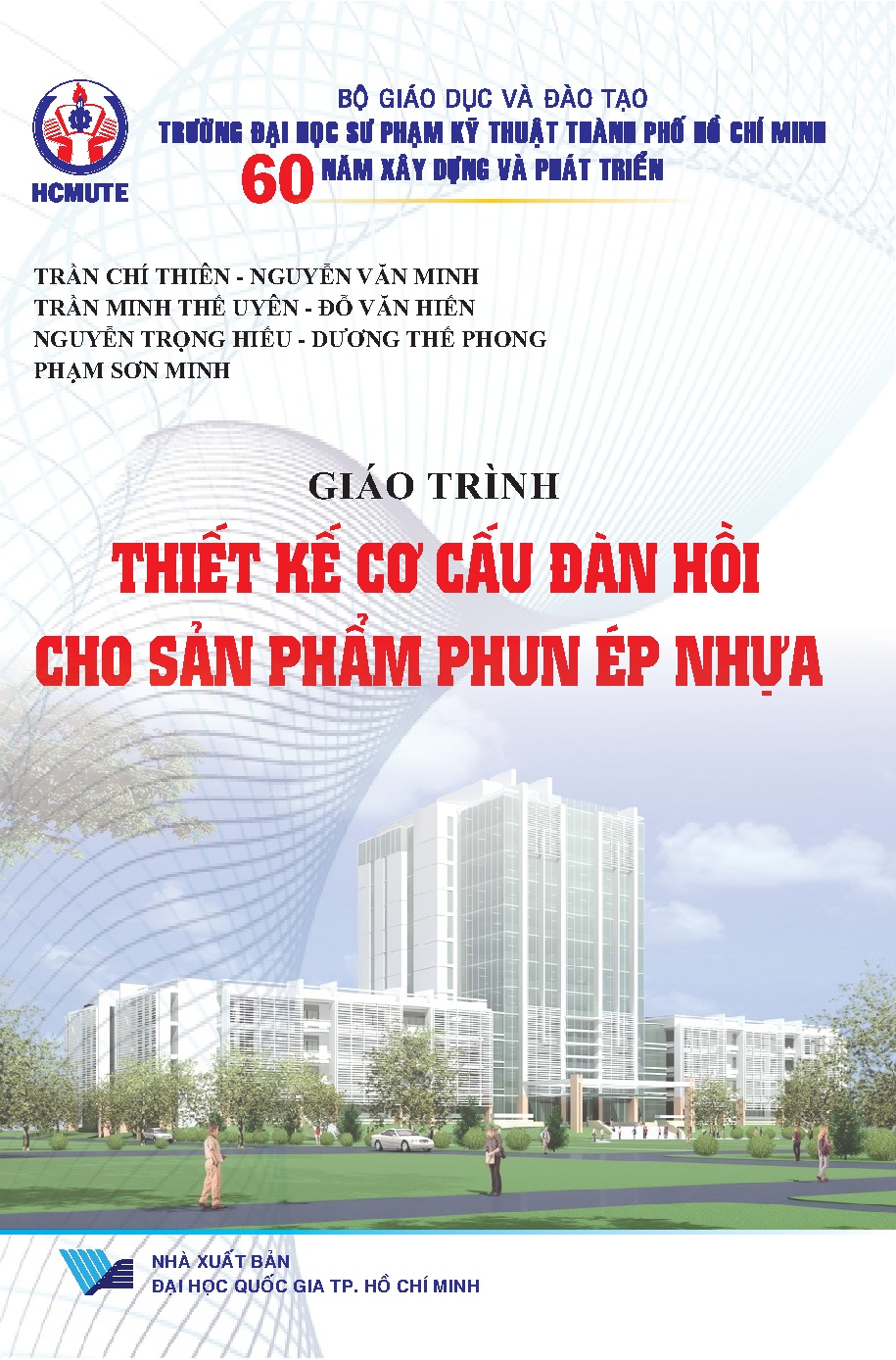 Giáo trình thiết kế cơ cấu đàn hồi cho sản phẩm phun ép nhựa (HCMUTE)