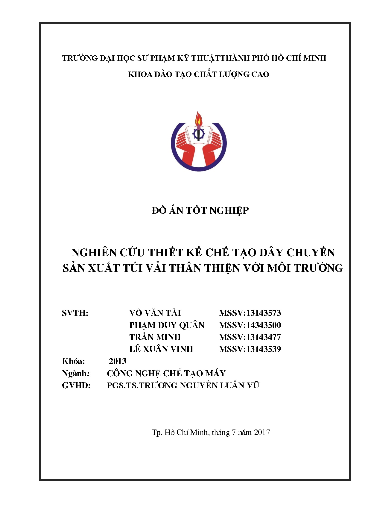 Đồ án tốt nghiệp - Nghiên cứu thiết kế chế tạo dây chuyền sản xuất túi vải thân thiện với môi trường