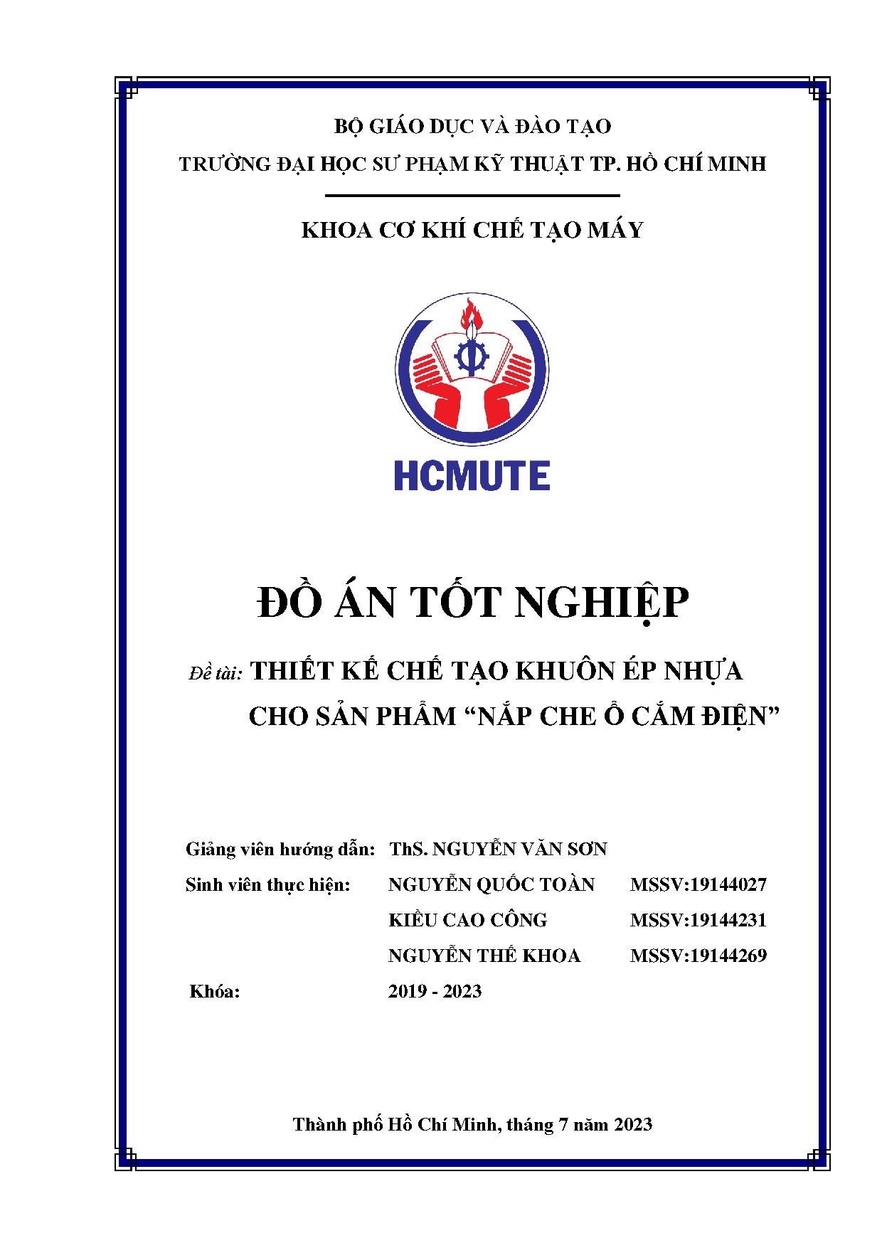 Đồ án tốt nghiệp - Thiết kế chế tạo khuôn ép nhựa cho sản phẩm Nắp che ổ cắm điện