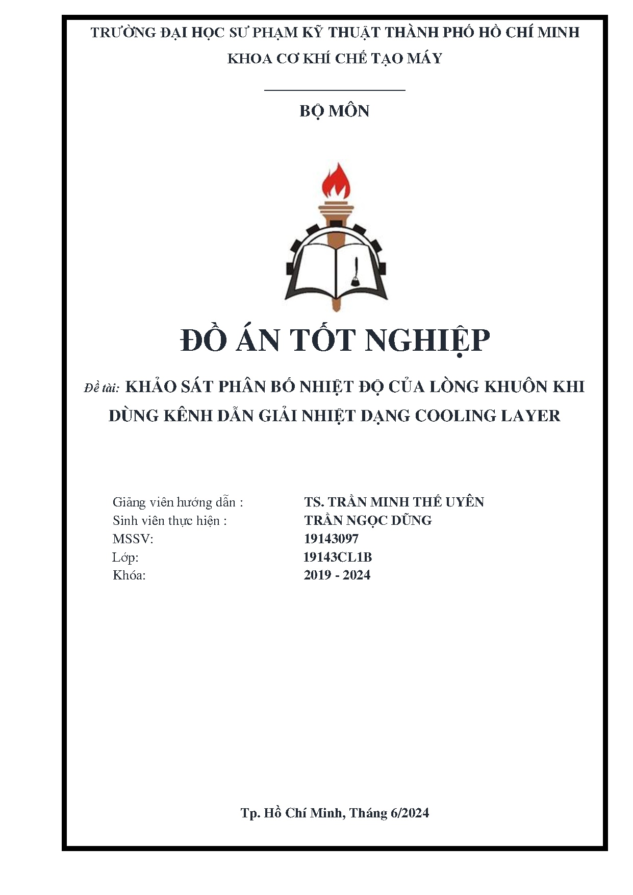 Đồ án tốt nghiệp - Khảo sát phân bố nhiệt độ của lòng khuôn khi dùng kênh dẫn giải nhiệt dạng CL