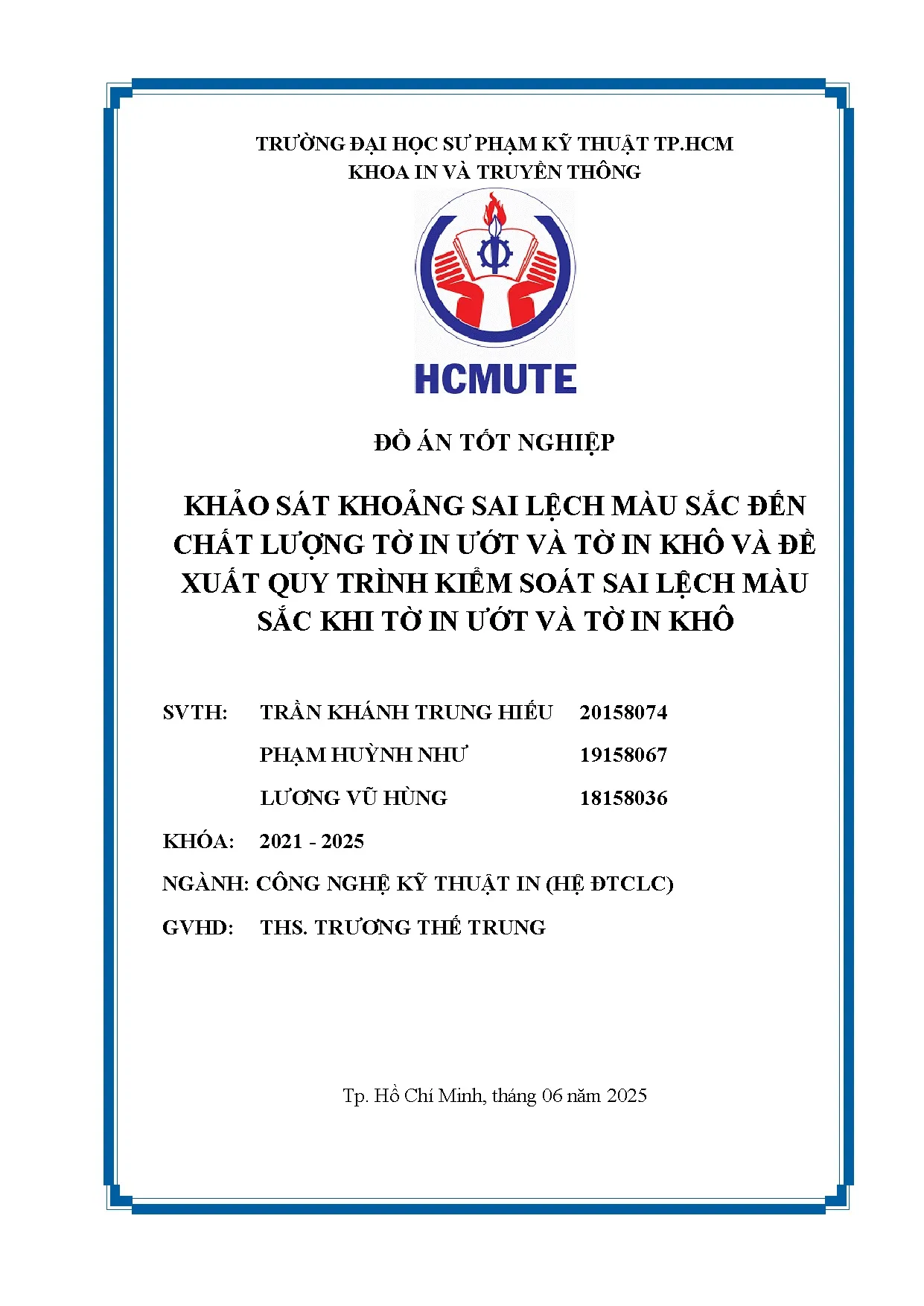 Đồ án tốt nghiệp - Khảo sát khoảng cách sai lệch màu sắc đến chất lượng tờ IƯVTIKVĐXQTKSSLMSKTIƯVTIK
