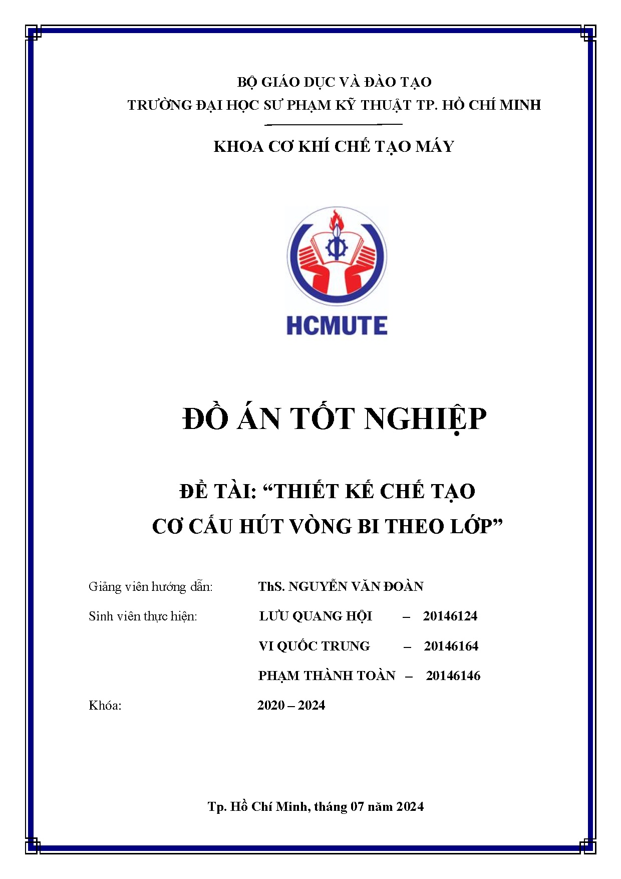 Đồ án tốt nghiệp - Thiết kế chế tạo cơ cấu hút vòng bi theo lớp