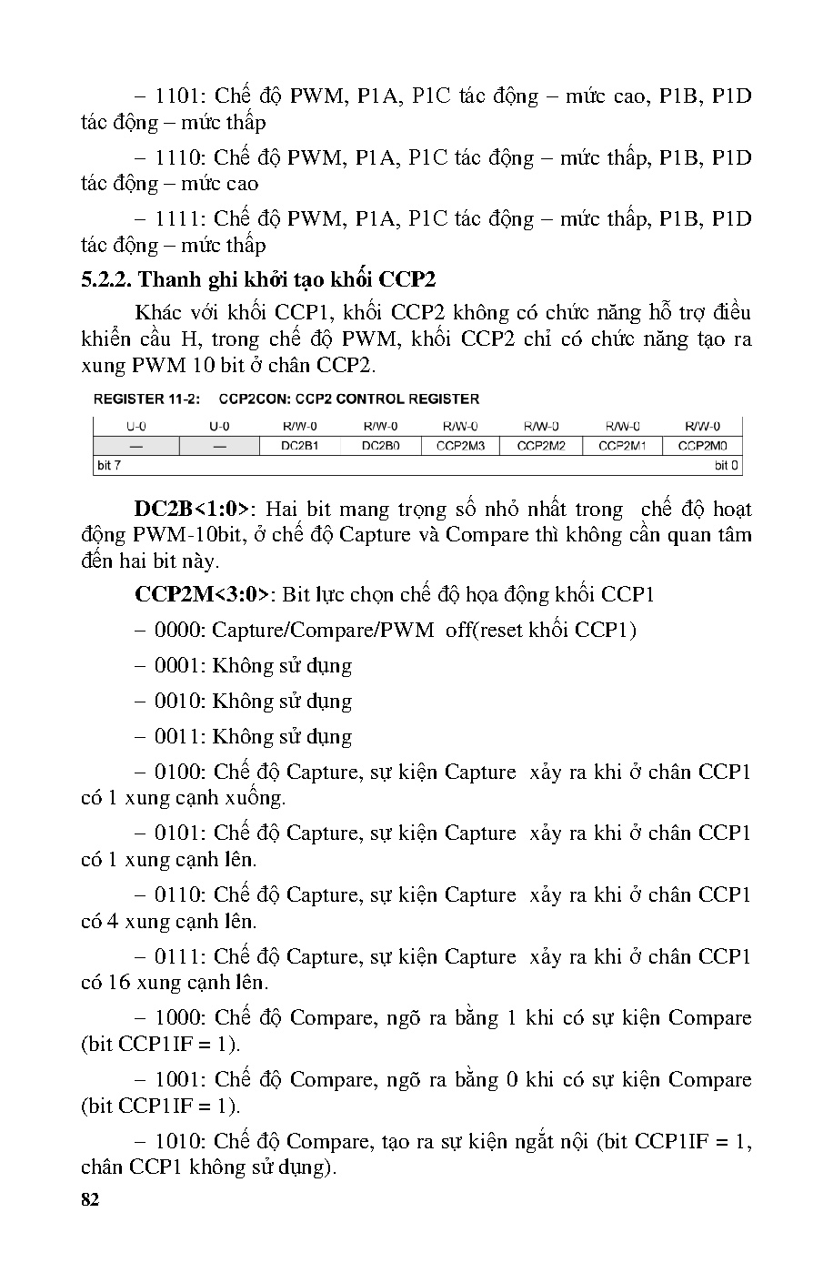 Giáo trình vi điều khiển PIC16F và ngôn ngữ lập trình HI-TECH C: GTDCSVNCĐT (HCMUTE) - Trang 82