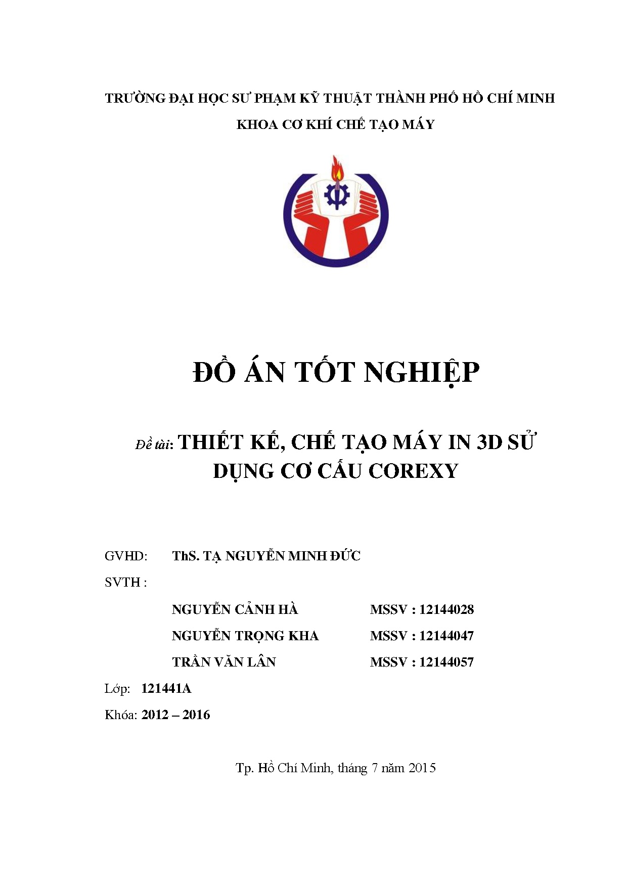 Đồ án tốt nghiệp - Thiết kế, chế tạo máy in 3D sử dụng cơ cấu Corexy