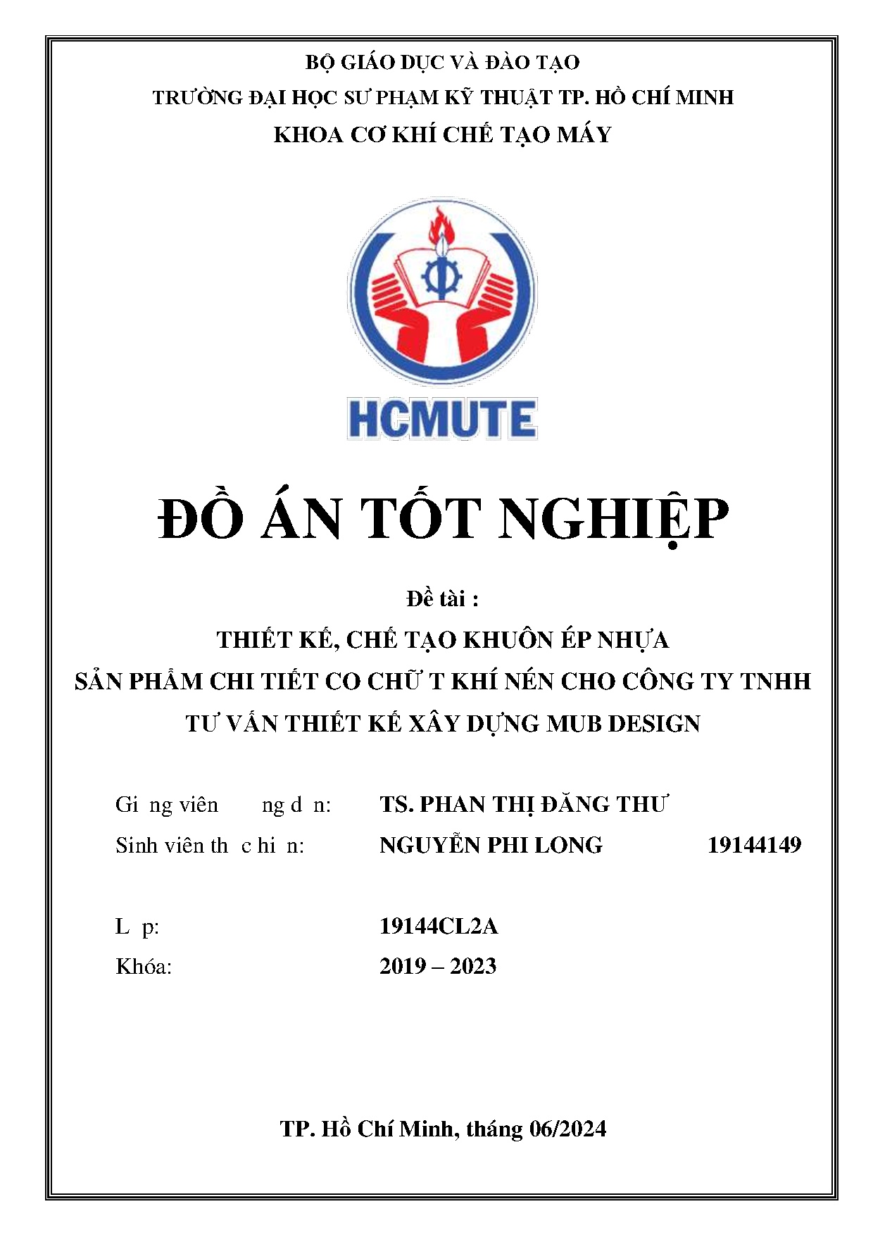 Đồ án tốt nghiệp - Thiết kế, chế tạo khuôn ép nhựa sản phẩm chi tiết co chữ T khí nén CCTTTVTKXDMD