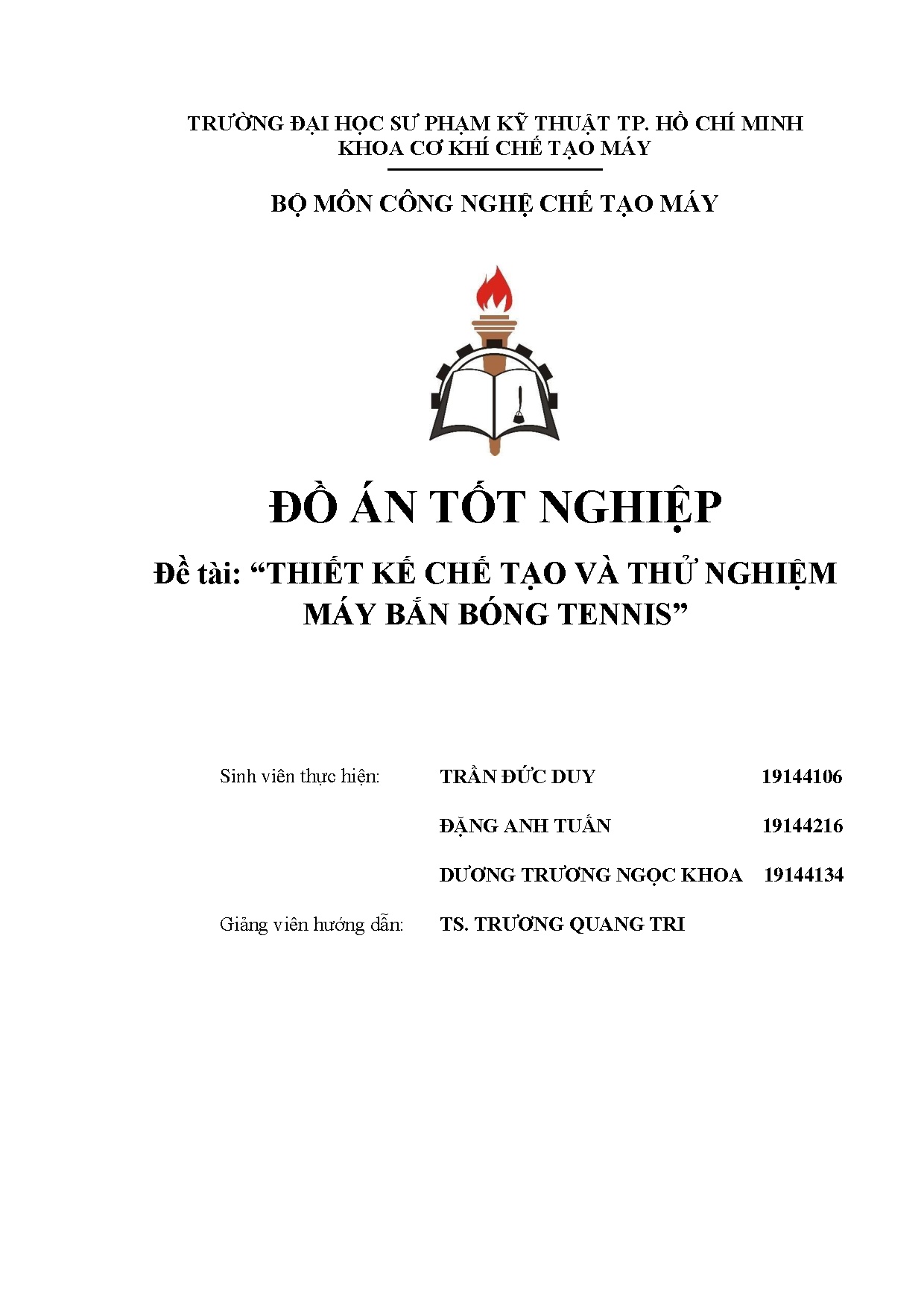 Đồ án tốt nghiệp - Thiết kế chế tạo và thử nghiệm máy bắn bóng tennis