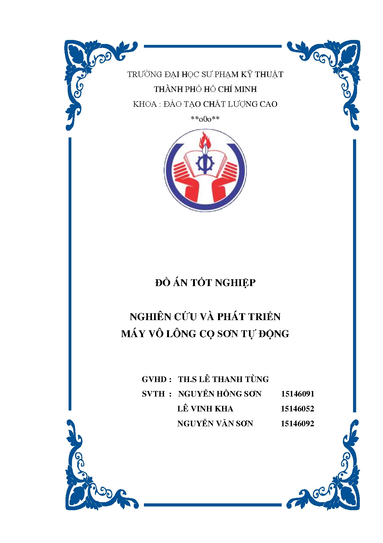 Đồ án tốt nghiệp - Nghiên cứu và phát triển máy vô lông cọ sơn tự động