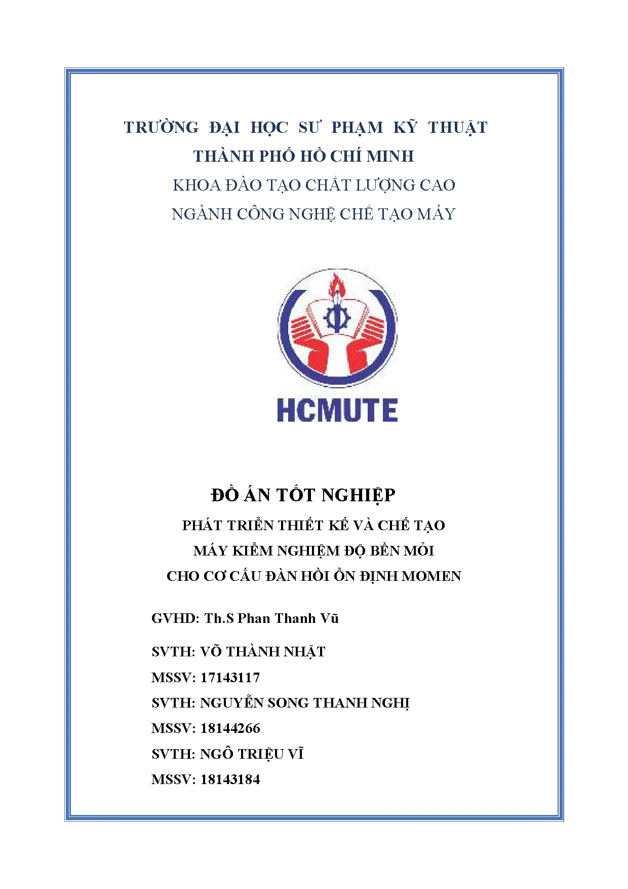 Đồ án tốt nghiệp - Phát triển thiết kế và chế tạo máy kiểm nghiệm bền mỏi cho cơ cấu ĐHỔĐMĐÁTNNCNCTM