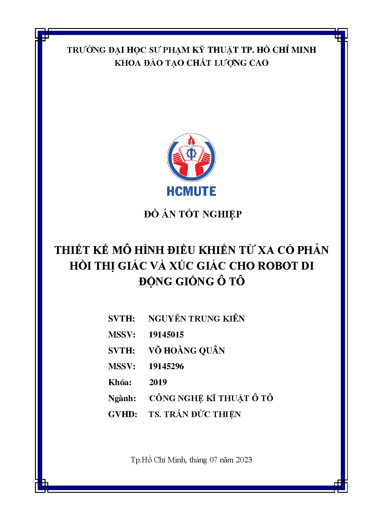 Đồ án tốt nghiệp - Thiết kế mô hình điều khiển từ xa có phản hồi thị giác và xúc giác cho RĐĐG ô T