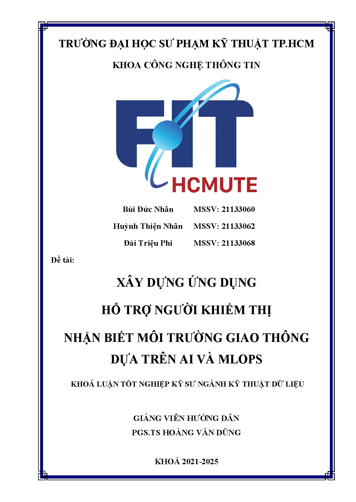 Đồ án tốt nghiệp - Xây dựng ứng dụng hỗ trợ người khiến thị nhận biết môi trường giao thông dựa TAVM - Trang 2