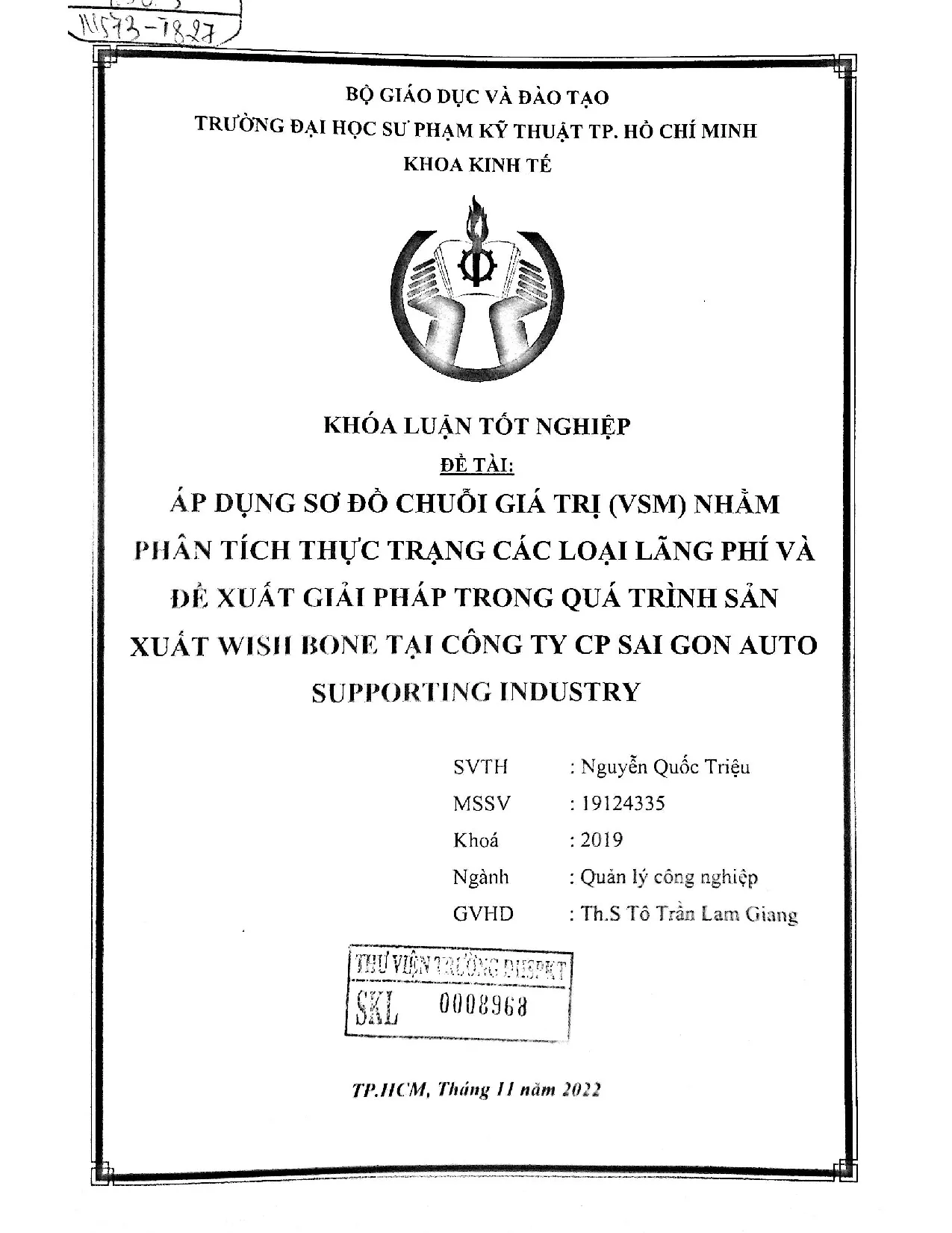 Đồ án tốt nghiệp - Áp dụng sơ đồ chuỗi giá trị (VSM) nhằm phân tích thực TCLLPVĐXGPTQTWBTCTCSGASI