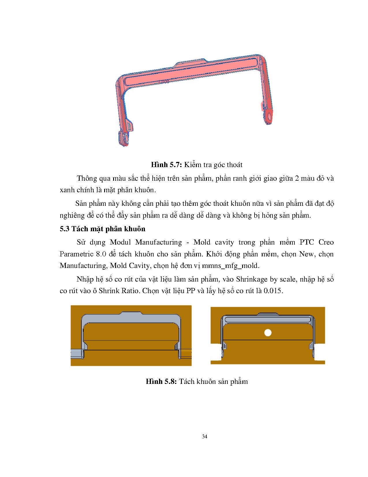Đồ án tốt nghiệp - Thiết kế và chế tạo khuôn ép nhựa chi tiết Battery Handling Strap cho Công TTRRVN - Trang 52