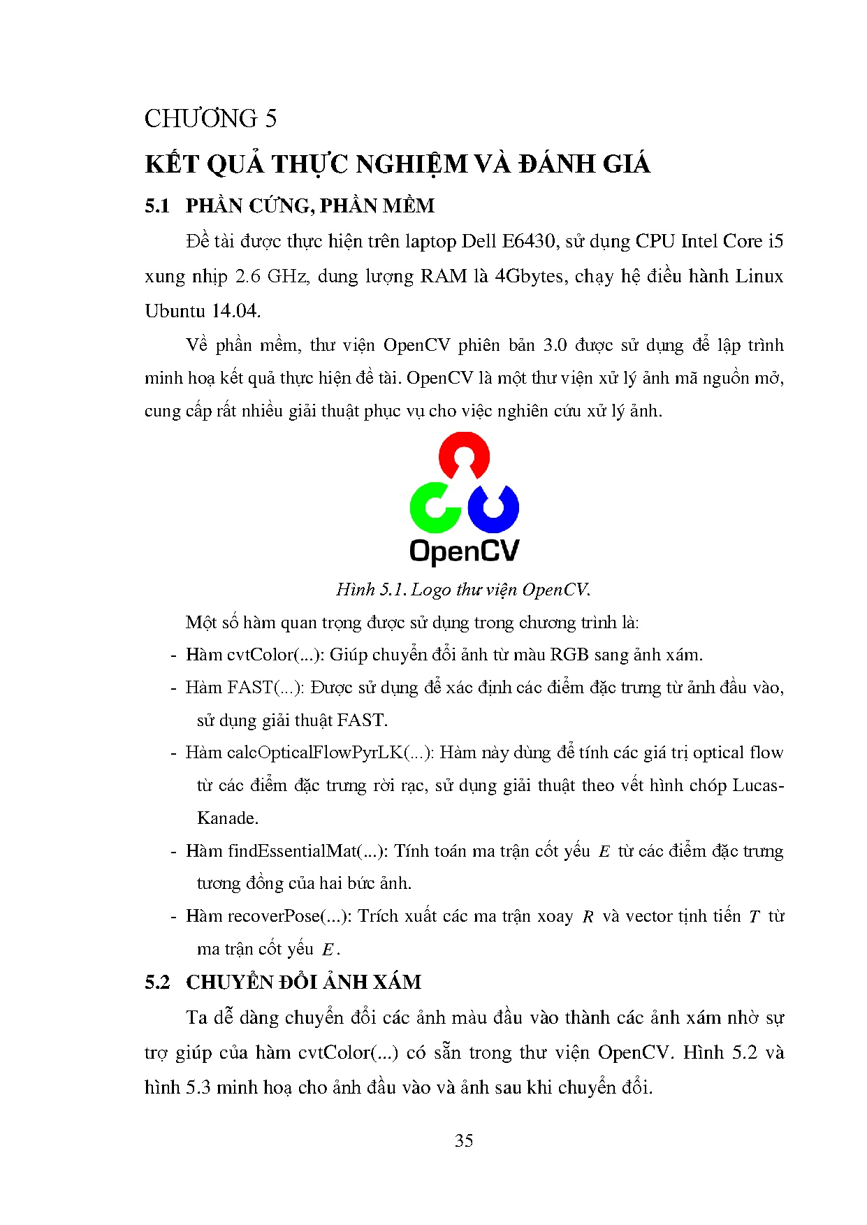 Đồ án tốt nghiệp - Ước lượng quỹ đạo chuyển động của robot dựa trên ảnh đơn - Trang 46