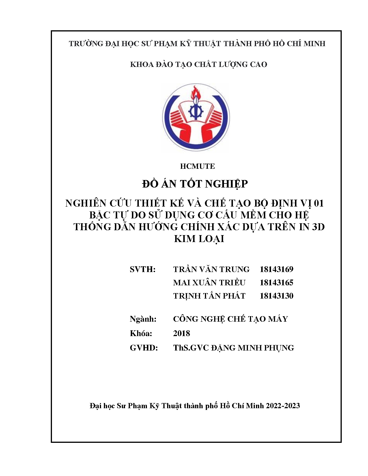 Đồ án tốt nghiệp - Nghiên cứu thiết kế và chế tạo bộ định vị 01 bậc tự do sử dụng CCMCHTDHCXDTI 3 KL