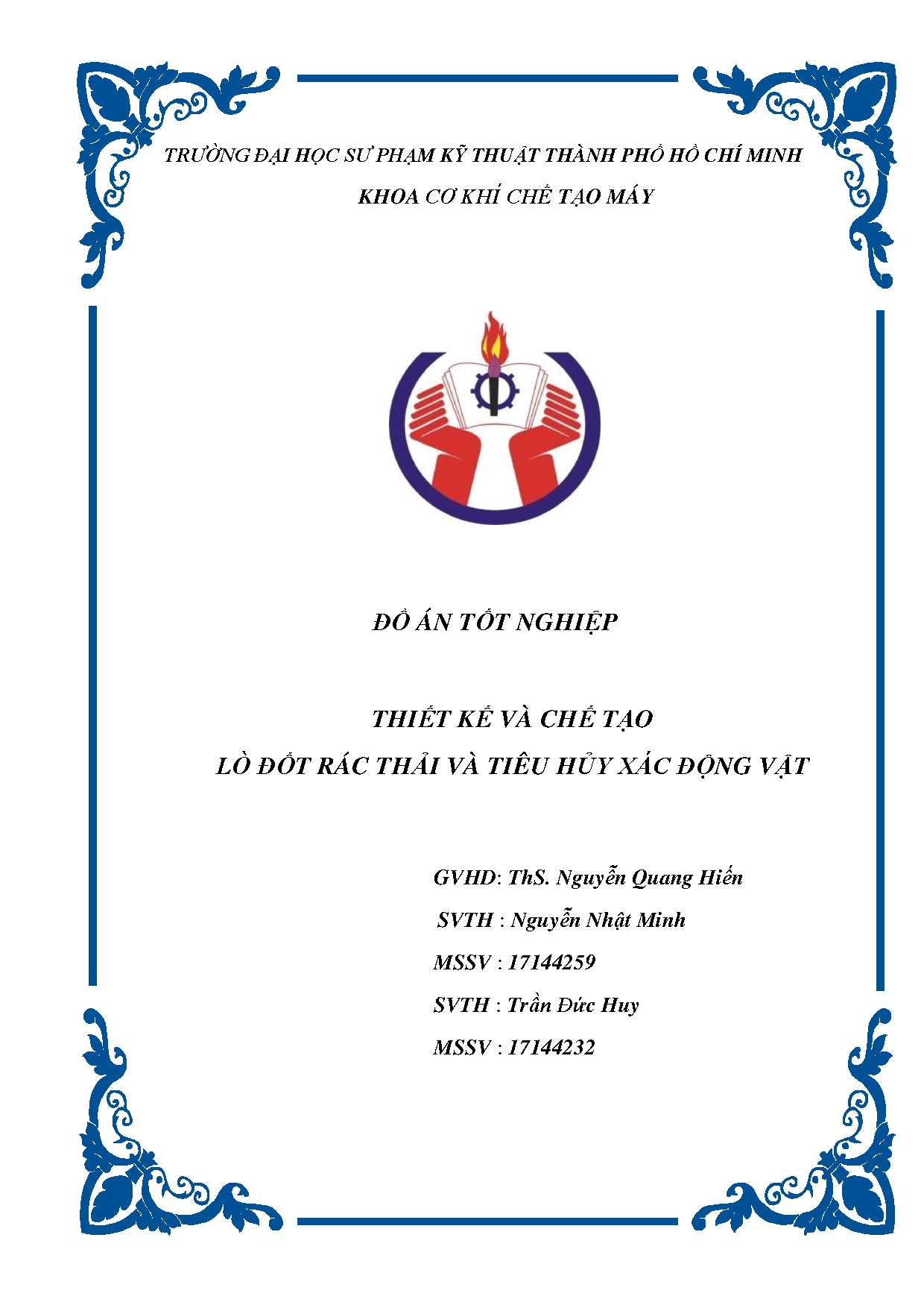 Đồ án tốt nghiệp - Thiết kế và chế tạo lò đốt rác thải và tiêu huỷ xác động vật