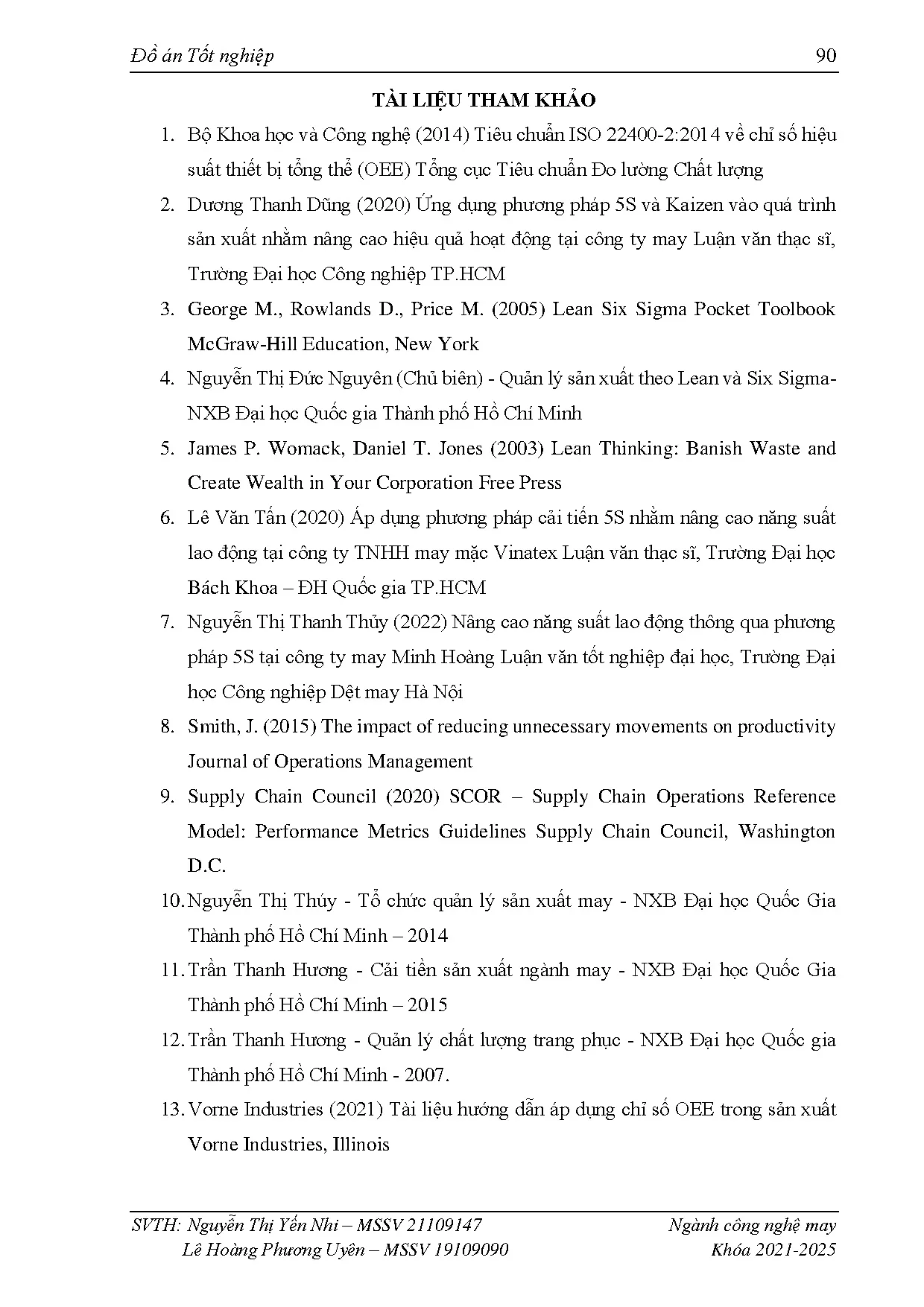 Đồ án tốt nghiệp - Triển khai cải tiến sản xuất dựa trên khảo sát các lãng phí tại Xí N 1 CTCPĐT - Trang 108