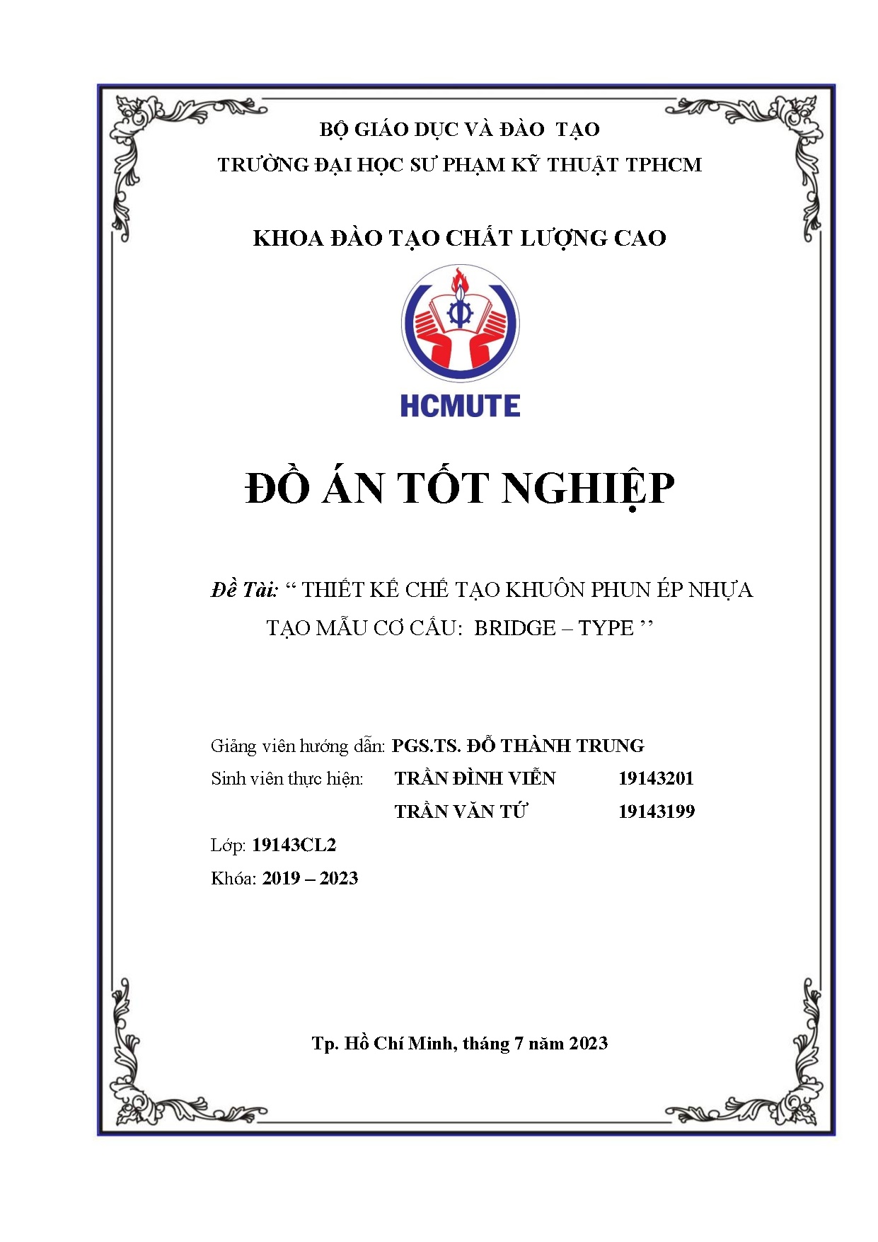 Đồ án tốt nghiệp - Thiết kế chế tạo khuôn phun ép nhựa tạo mẫu cơ cấu: Bridge-Type: Đồ án TNNCNCTM