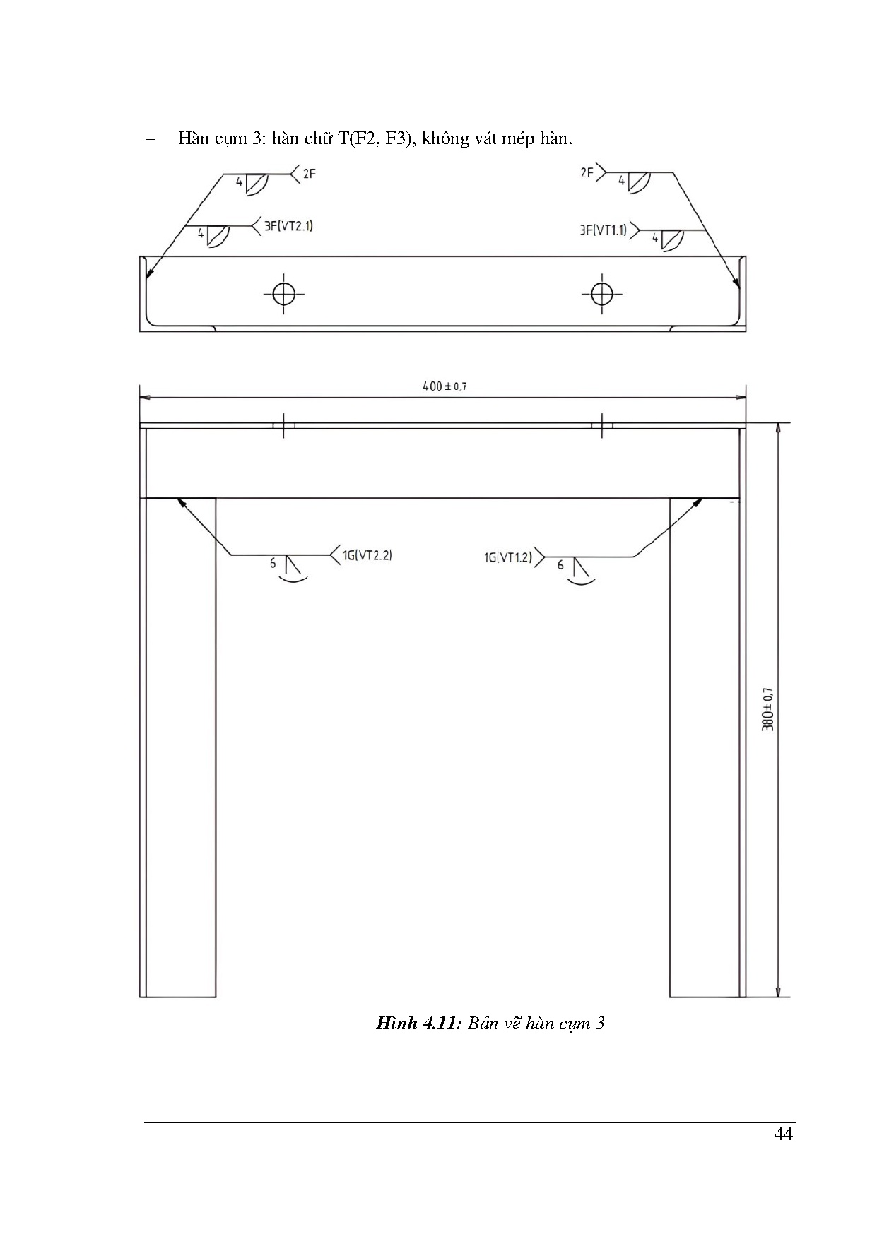 Đồ án tốt nghiệp - Nghiên cứu xây dựng quy trình hàn, thiết KCTHTĐGVCTCTĐKHC  ĐMLTGDDTCTRHYHC ở CTV - Trang 60