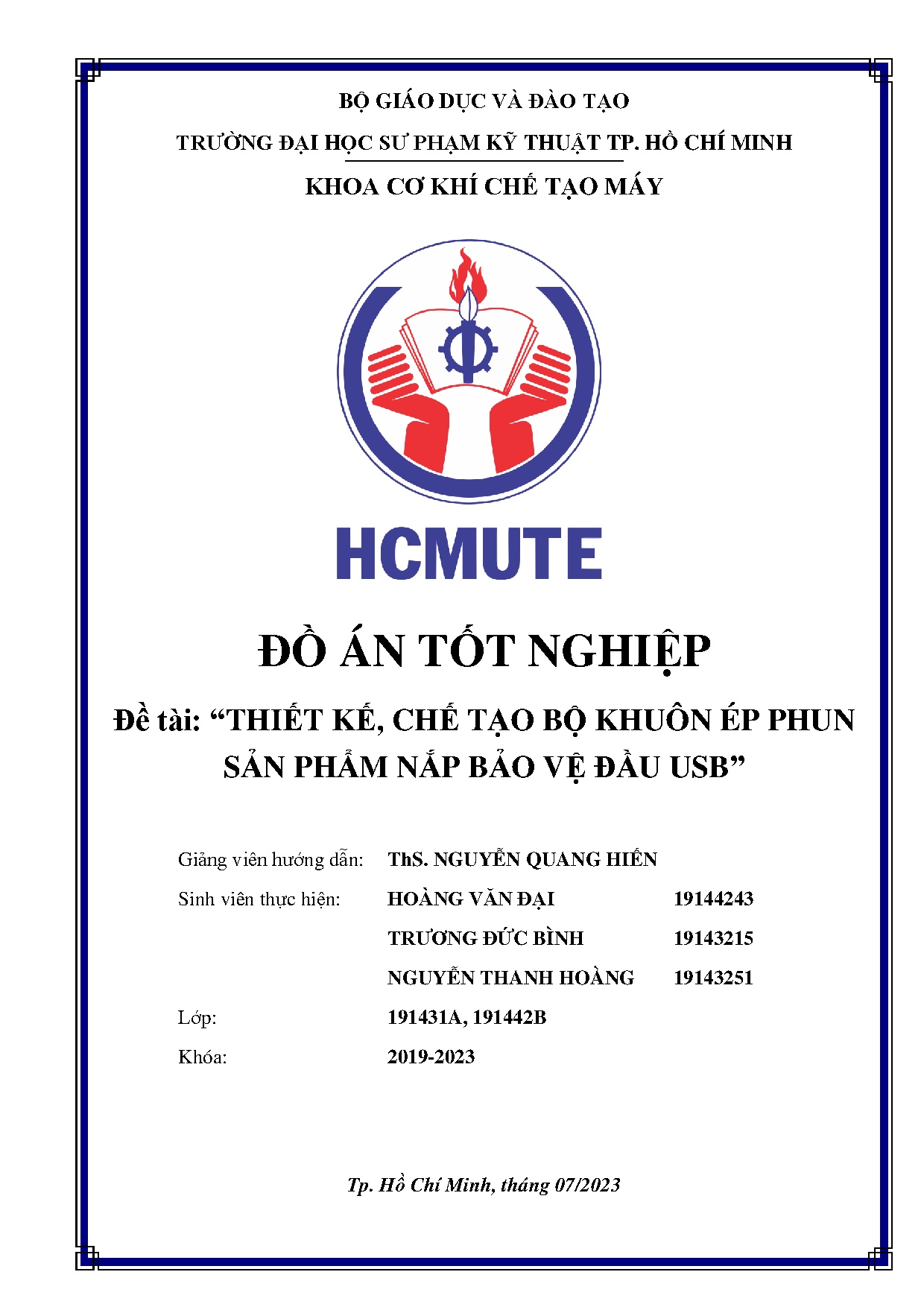 Đồ án tốt nghiệp - Thiết kế, chế tạo bộ khuôn ép phun sản phẩm nắp bảo vệ đầu USB