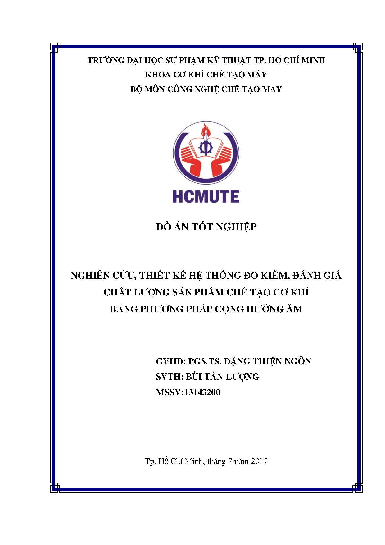 Đồ án tốt nghiệp - Nghiên cứu, thiết kế hệ thống đo kiểm, đánh giá chất lượng sản phẩm chế TCKBPPCHÂ