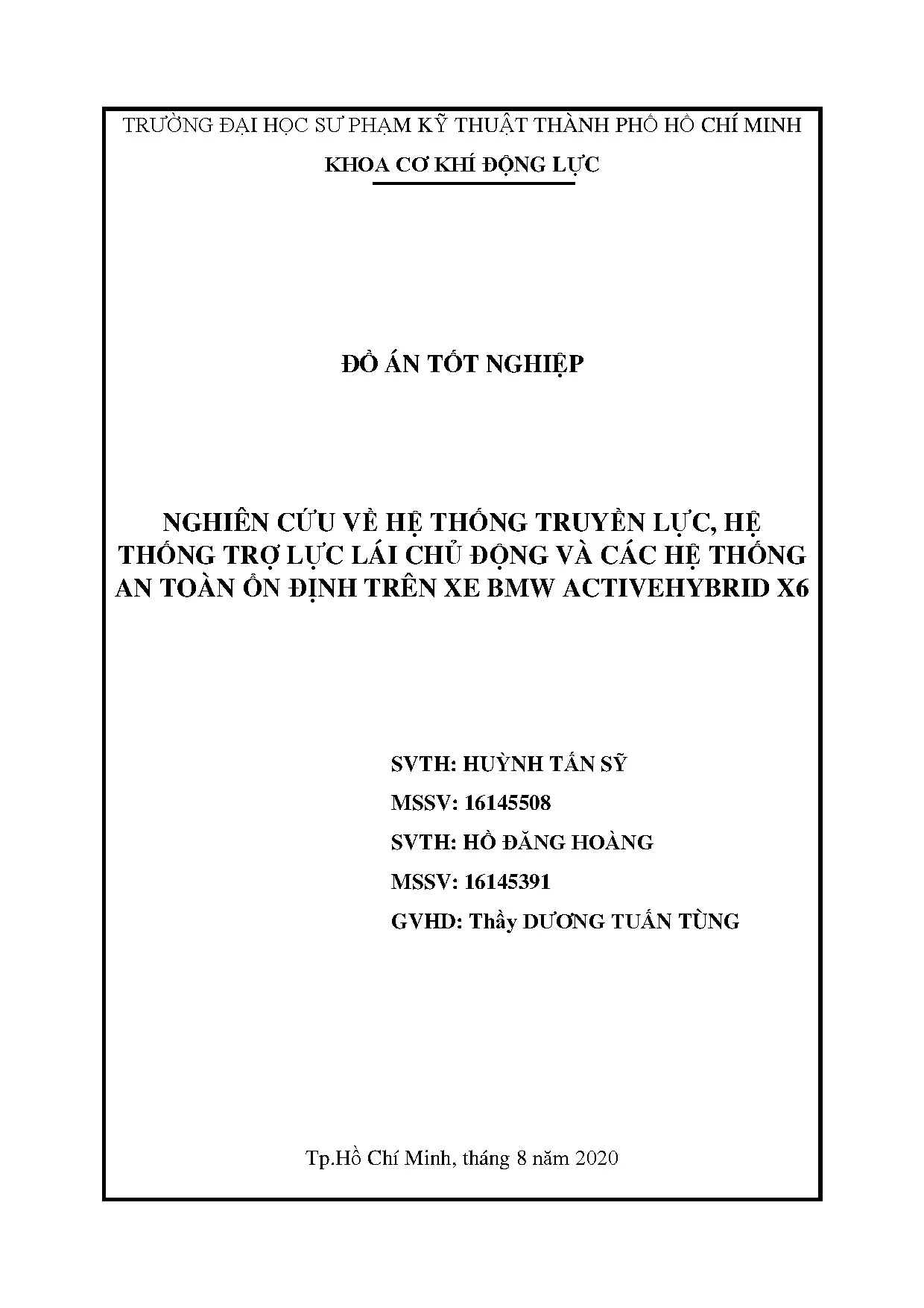 Đồ án tốt nghiệp - Nghiên cứu hệ thống truyền lực, hệ thống trợ lực lái CĐVCHTATỔĐTXBAXĐÁTNNCNKT ô T