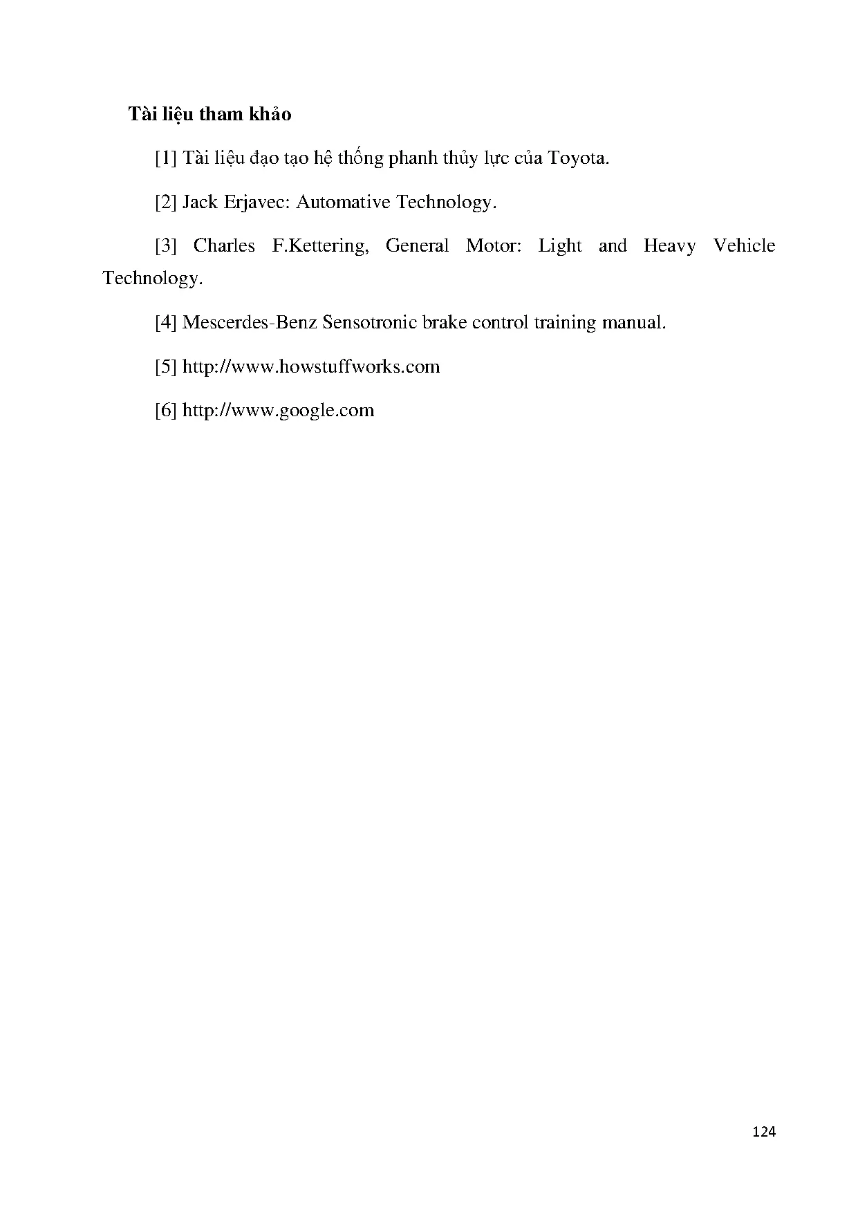 Đồ án tốt nghiệp - Biên soạn chuyên đề hệ thống phanh thủy lực trên ô tô: Đồ án tốt nghiệp NCNKTÔT - Trang 147