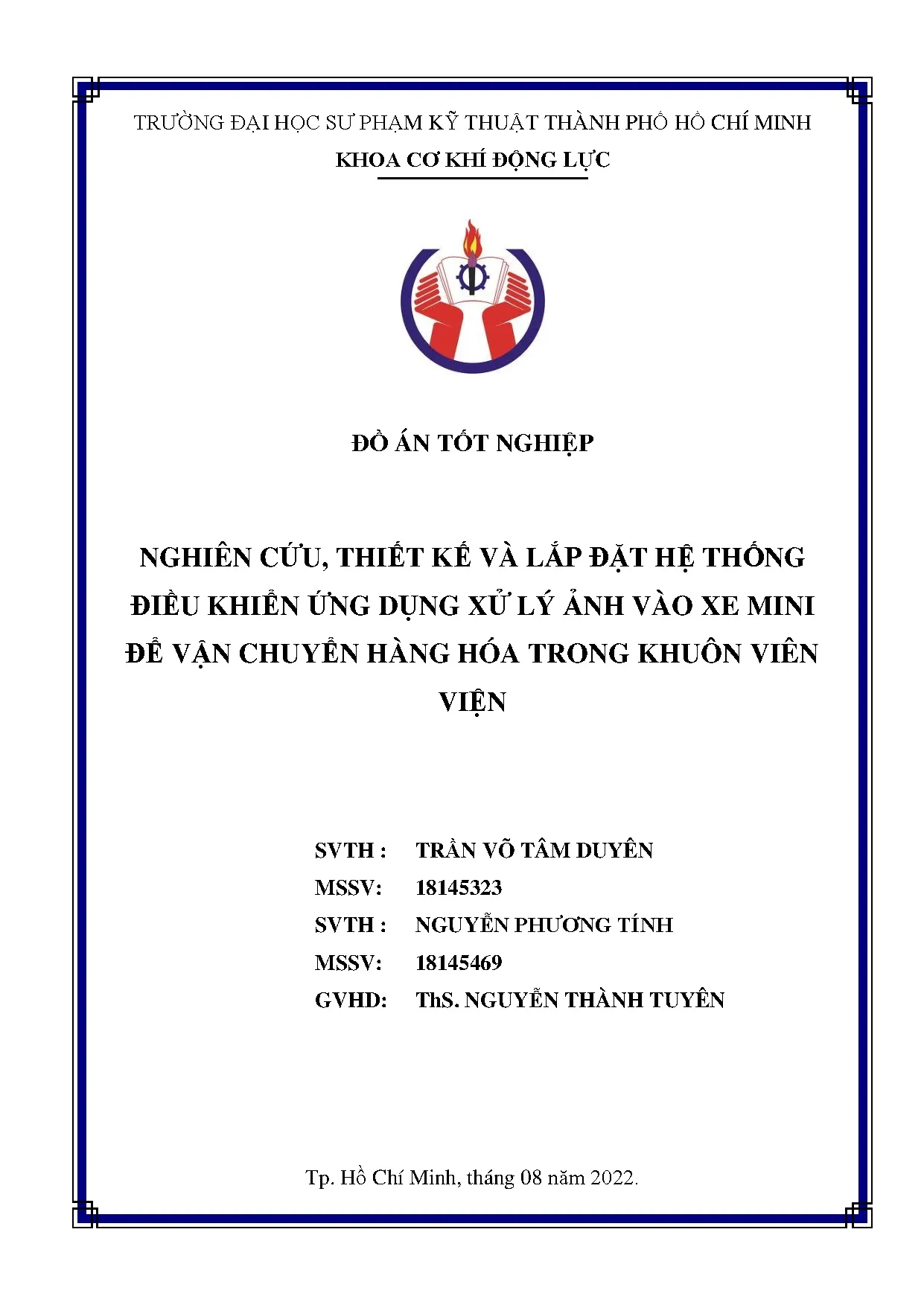 Đồ án tốt nghiệp - Nghiên cứu, thiết kế và lắp đặt hệ thống điều khiển ứng dụng xử lý ẢVXMĐVCHHTKVV