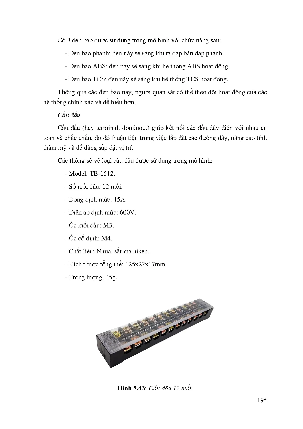 Đồ án tốt nghiệp - Nghiên cứu thi công mô hình và mô phỏng các hệ thống ABS-TCS-VSC - Trang 225