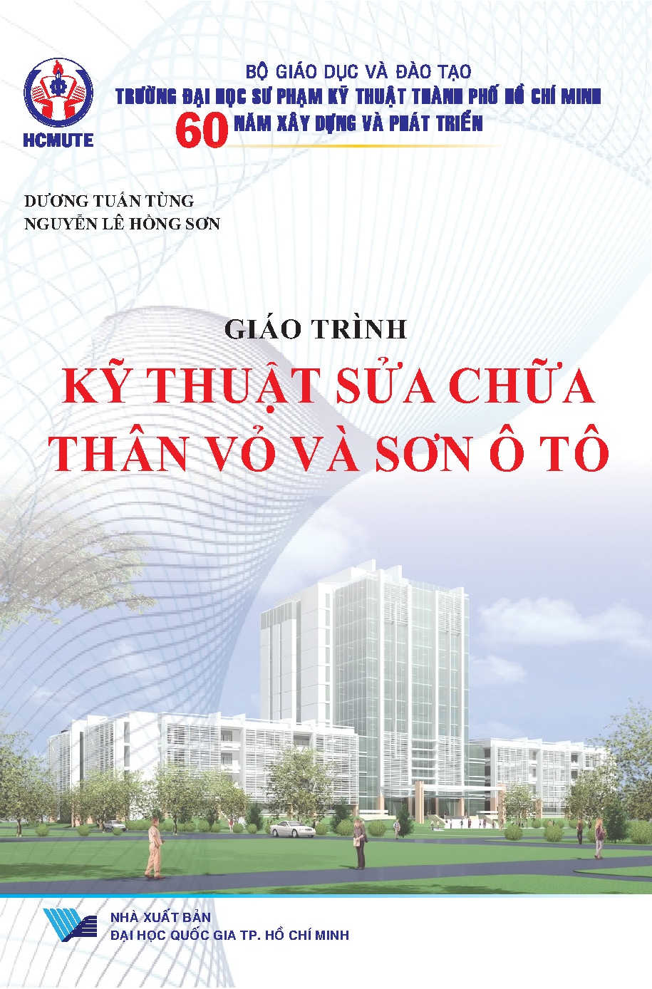 Giáo trình kỹ thuật sửa chữa thân vỏ và sơn ô tô (HCMUTE)