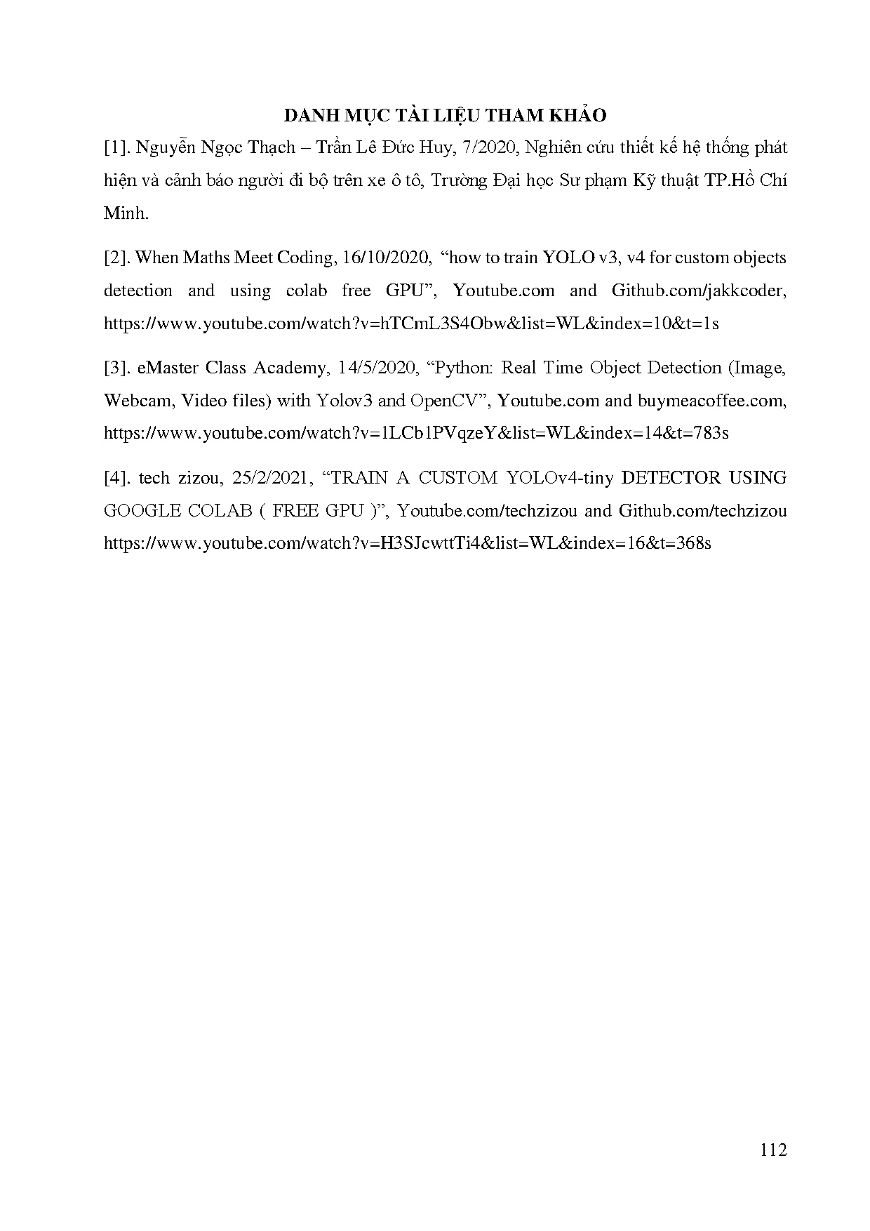 Đồ án tốt nghiệp - Nghiên cứu và phát triển hệ thống phát hiện đối tượng trên xe tự hành DCCTCĐSCF - Trang 132