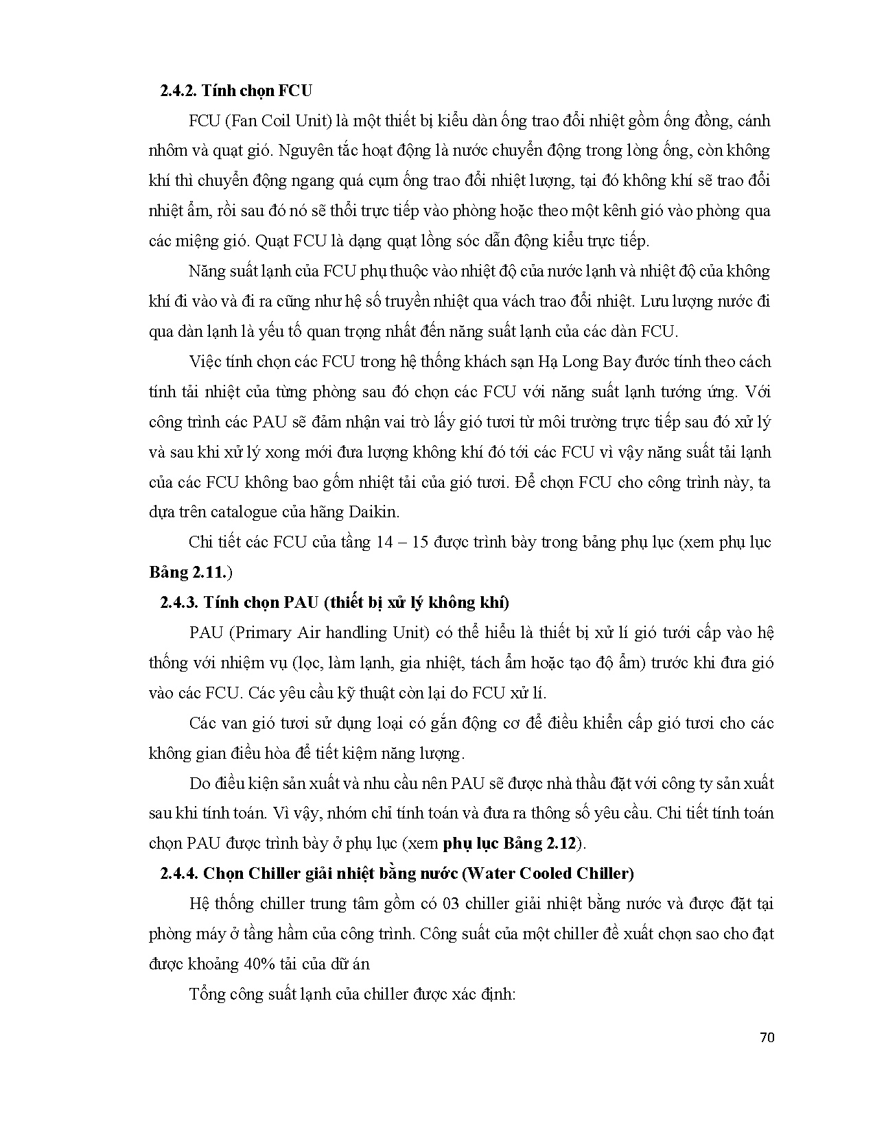 Đồ án tốt nghiệp - Tính toán, kiểm tra hệ thống điều hòa không khí khách sạn DBHHLBVTKBVBPMRM - Trang 70