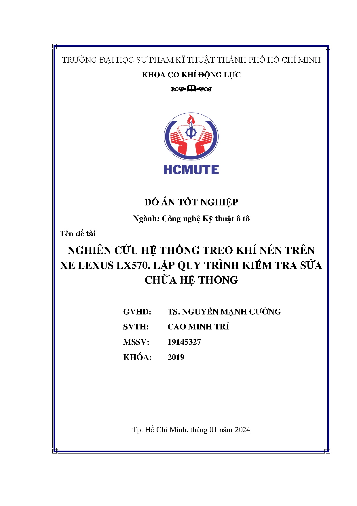 Đồ án tốt nghiệp - Nghiên cứu hệ thống treo khí nén trên xe Lexus LX570. Lập quy trình kiểm tra SCHT