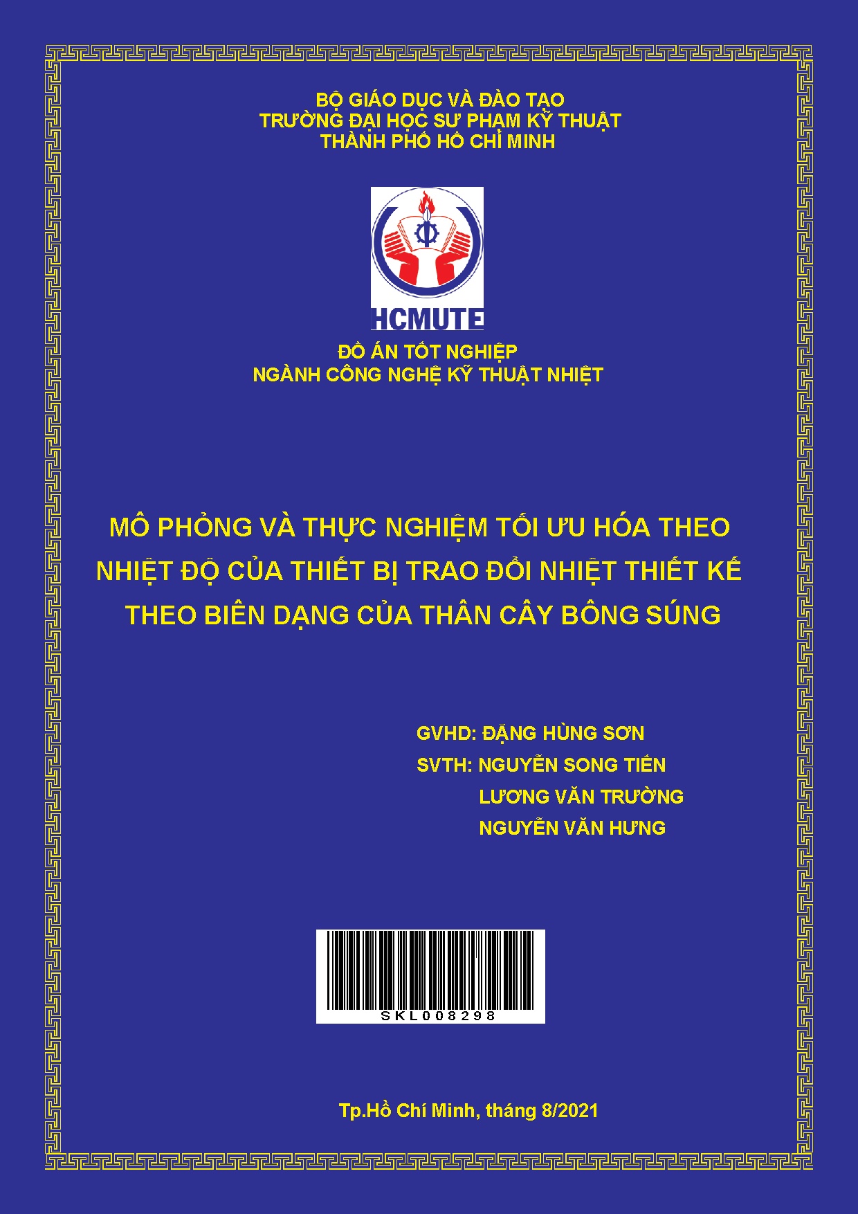 Đồ án tốt nghiệp - Mô phỏng và thực nghiệm tối ưu hóa theo nhiệt độ của thiết bị trao đổi NTBDCTCBS