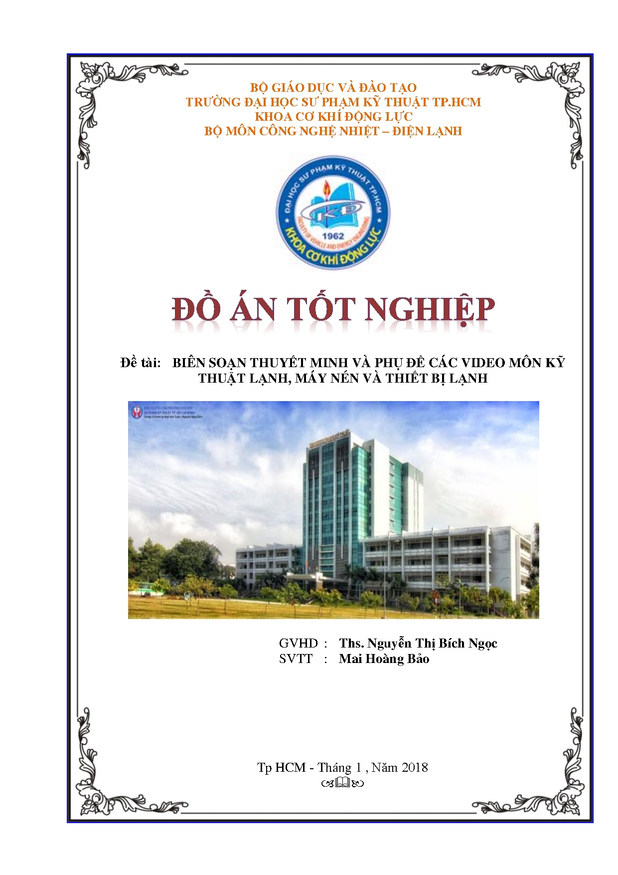 Đồ án tốt nghiệp - Biên soạn thuyết minh và phụ đề các video môn kỹ thuật lạnh, máy NVTBLĐÁTNNCNKTN