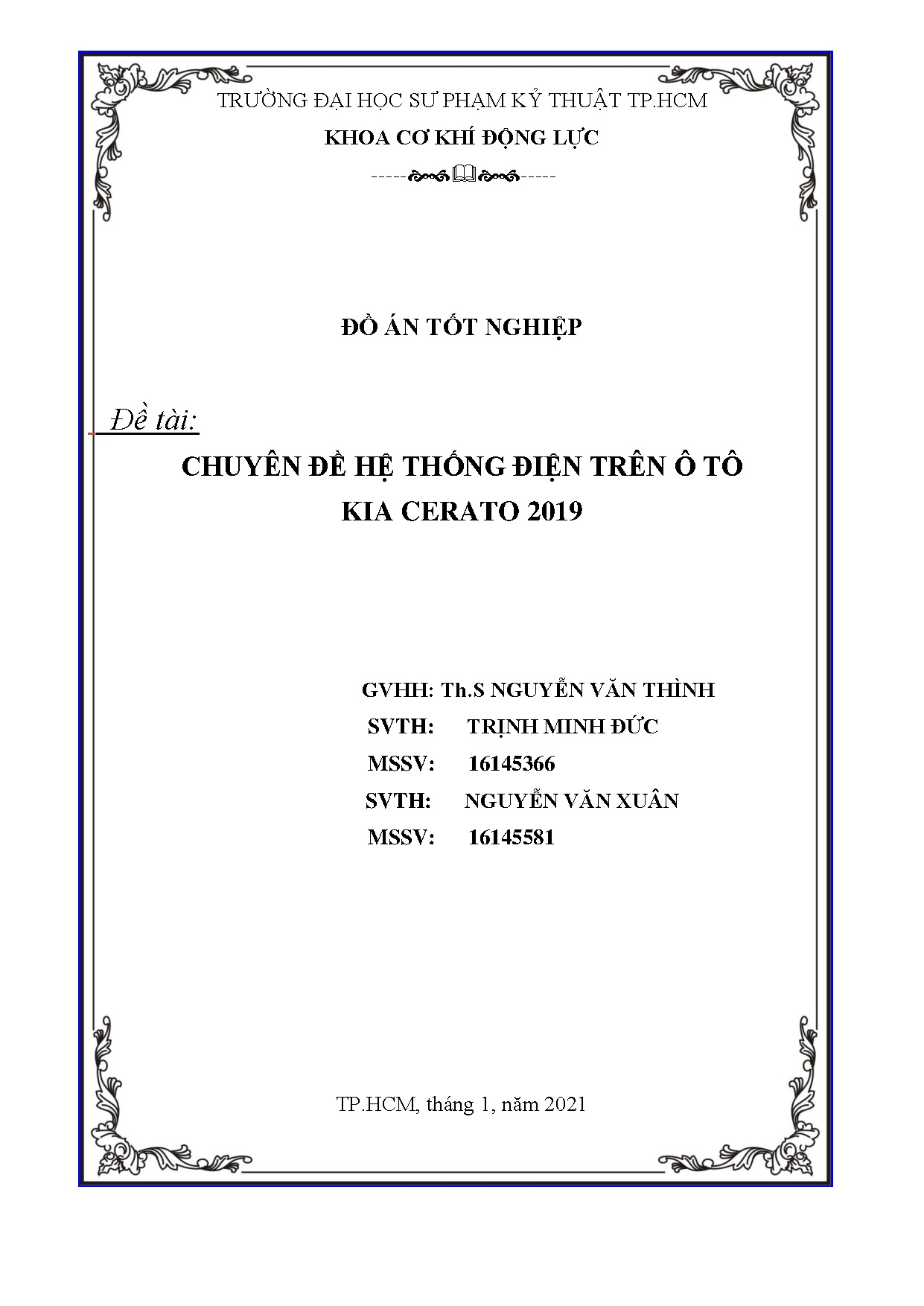 Đồ án tốt nghiệp - Chuyên đề hệ thống điện trên ô tô Kia Cerato 2019: Đồ án tốt nghiệp ngành CNKTÔT