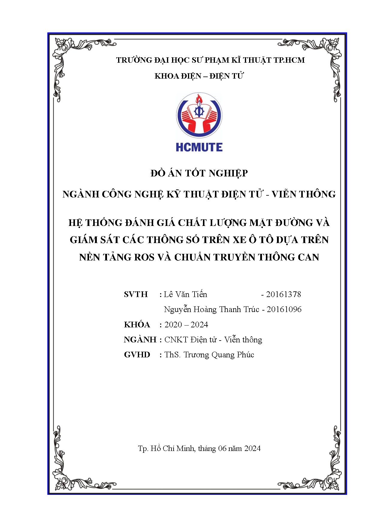 Đồ án tốt nghiệp - Hệ thống đánh giá chất lượng mặt đường và giám sát các thông số TX ô TDTNTRVCTTC