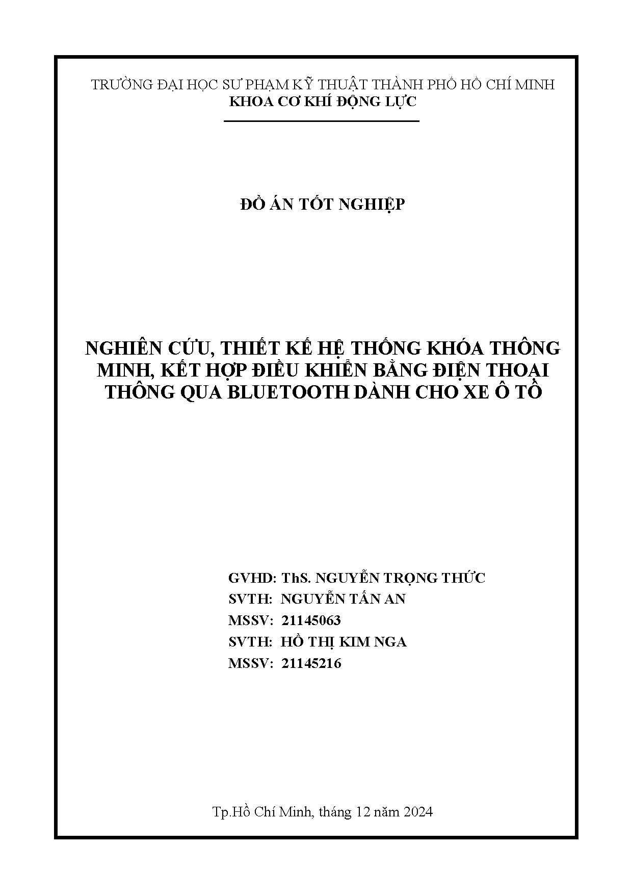 Đồ án tốt nghiệp - Nghiên cứu , thiết kế hệ thống khóa thông minh, kết hợp điều khiển BĐTTQBDCX ô T