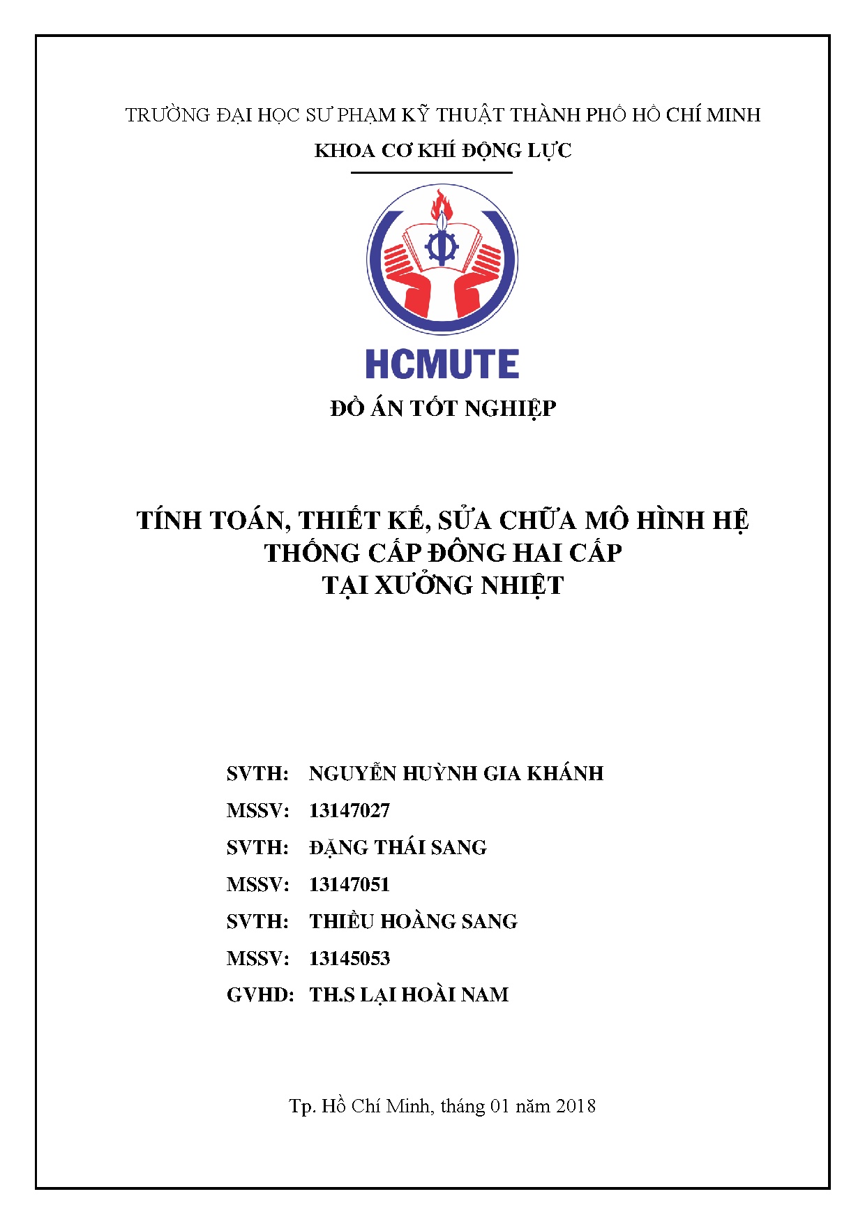 Đồ án tốt nghiệp - Tính toán, thiết kế, sửa chữa mô hình hệ thống cấp đông hai cấp tại XNĐÁTNNCNKTN