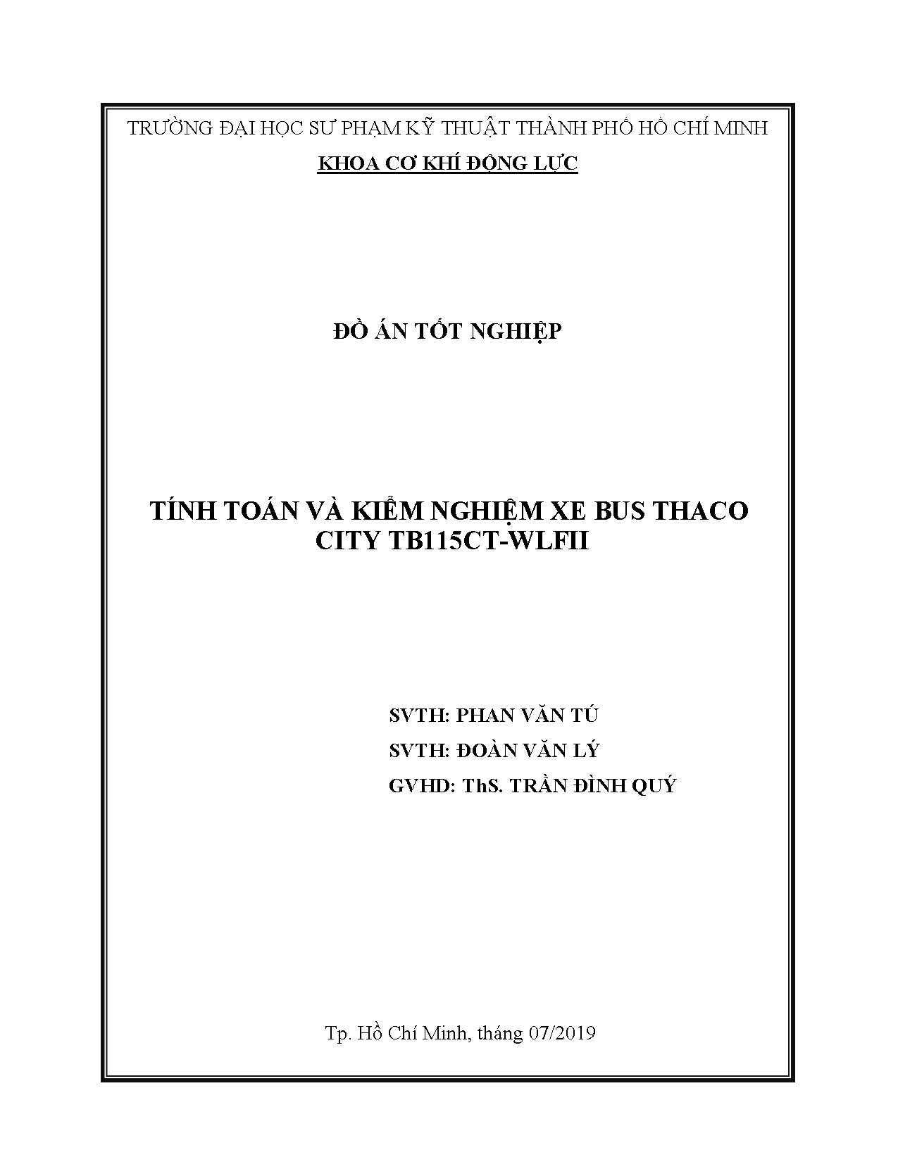 Đồ án tốt nghiệp - Tính toán và kiểm nghiệm xe bus Thaco City TB115CT - WLFII: Đồ án tốt NNCNKT ô T