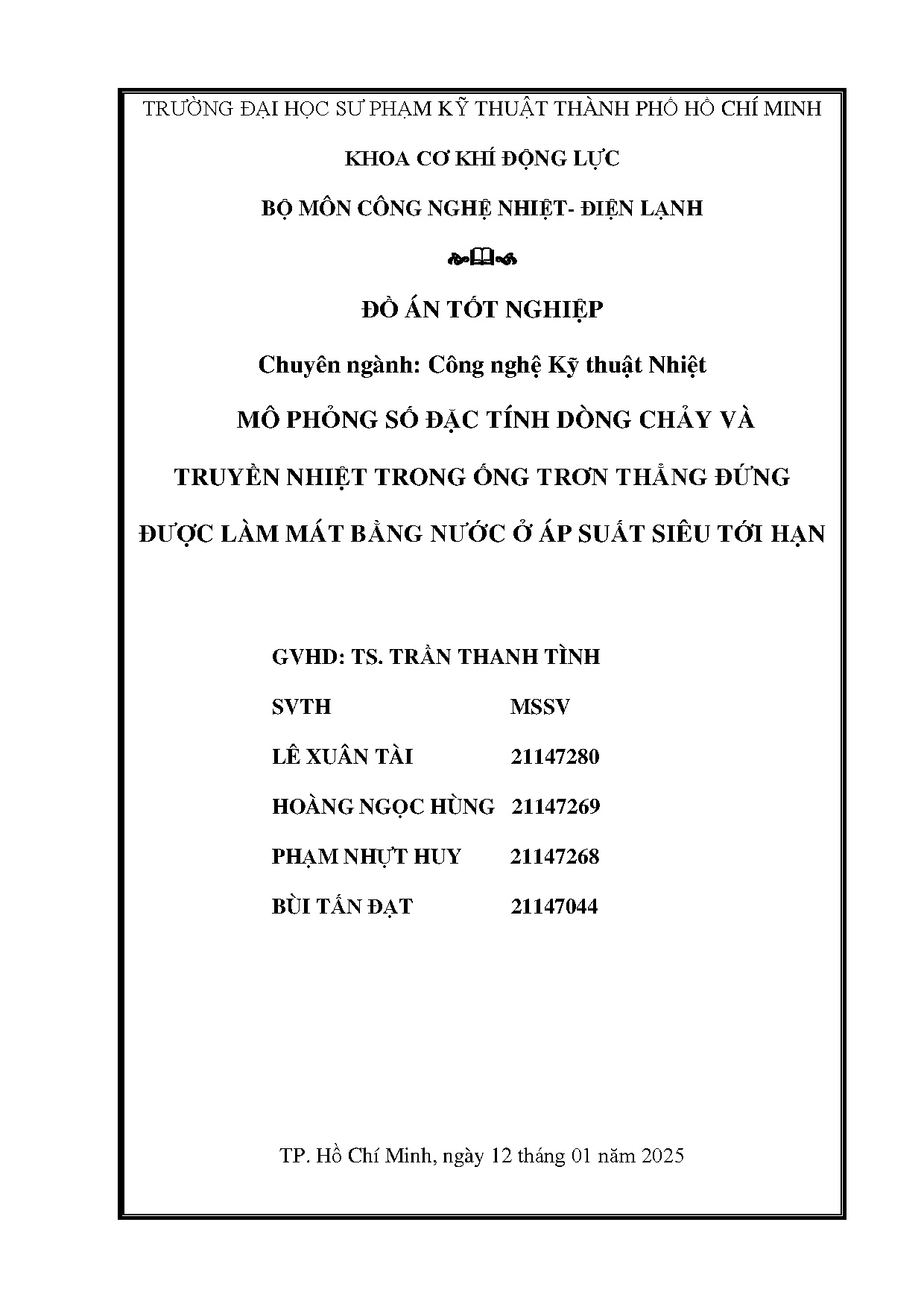 Đồ án tốt nghiệp - Mô phỏng số đặc tính dòng chảy và truyền nhiệt trong ống trơn TĐĐLMBN ở ÁSSTH