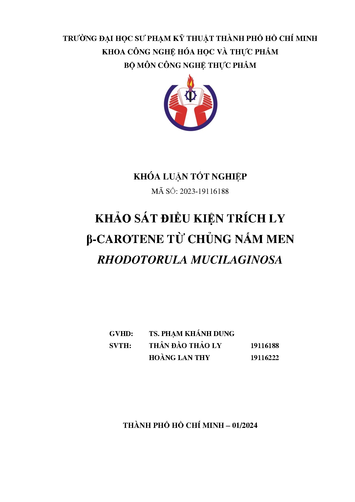 Đồ án tốt nghiệp - Khảo sát điều kiện trích ly β-Carotene từ chủng nấm men Rhodotorula Mucilaginosa