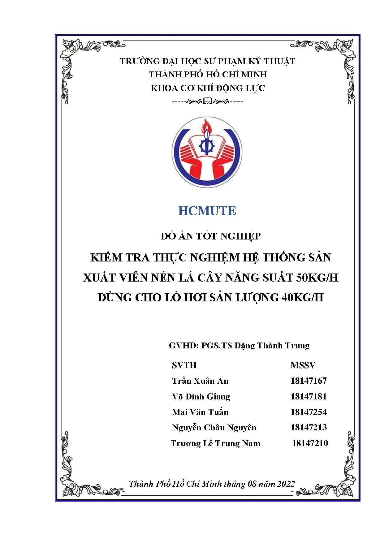 Đồ án tốt nghiệp - Kiểm tra thực nghiệm hệ thống sản xuất viên nén lá cây năng suất 50KG/h DCLHSL 4