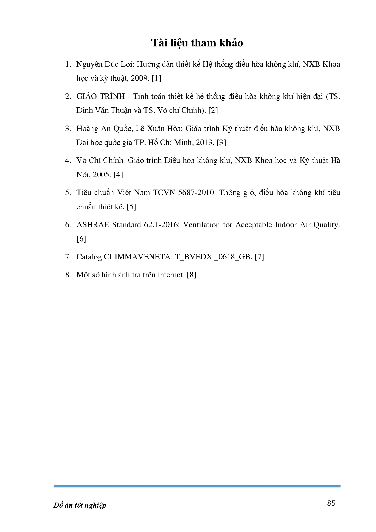 Đồ án tốt nghiệp - Tính toán kiểm tra hệ thống máy lạnh chính xác cho data center FPT: Đồ ÁTNNCNKTN - Trang 100