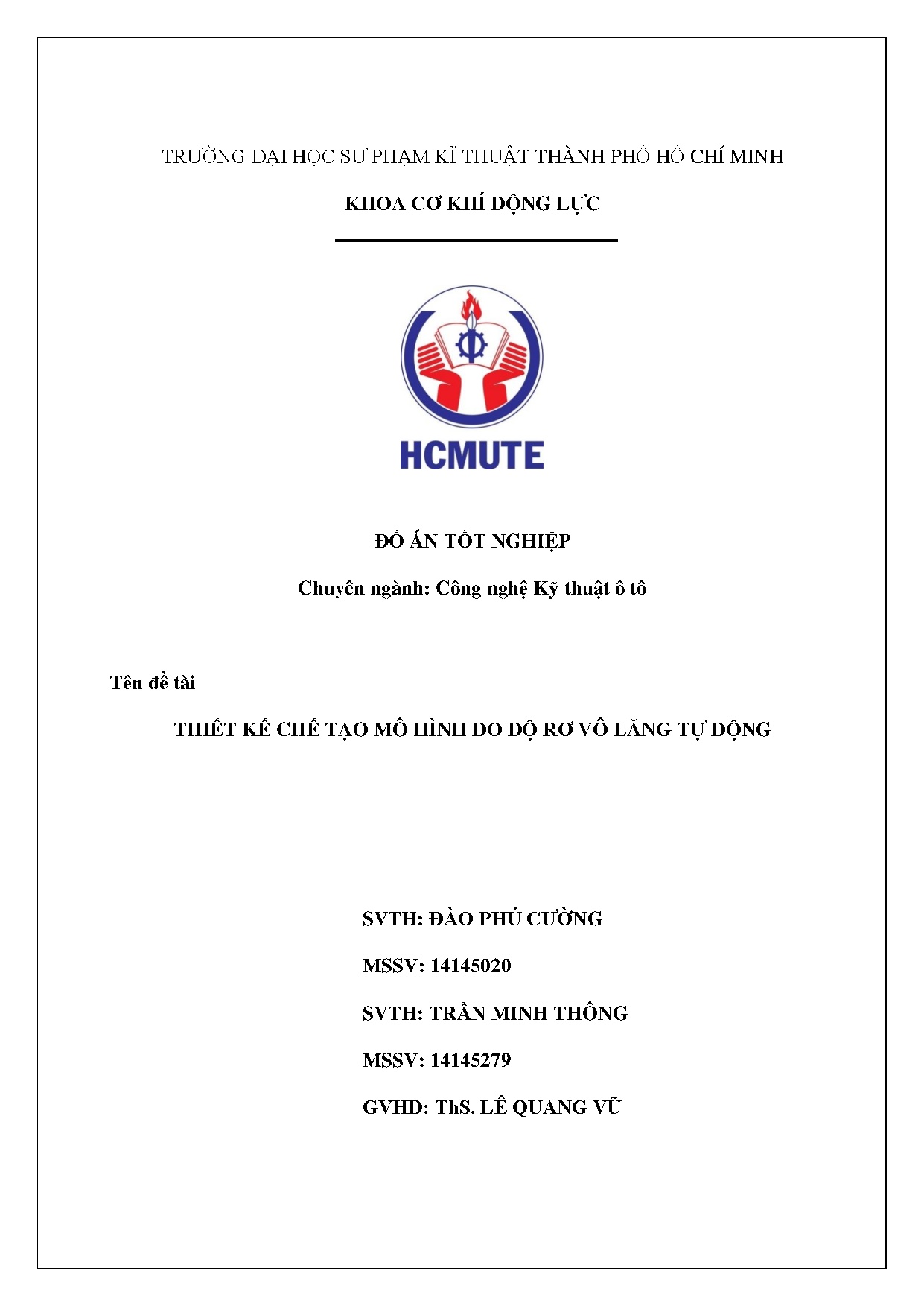 Đồ án tốt nghiệp - Thiết kế chế tạo mô hình đo độ rơ vô lăng tự động: Đồ án tốt nghiệp ngành CNKTÔT