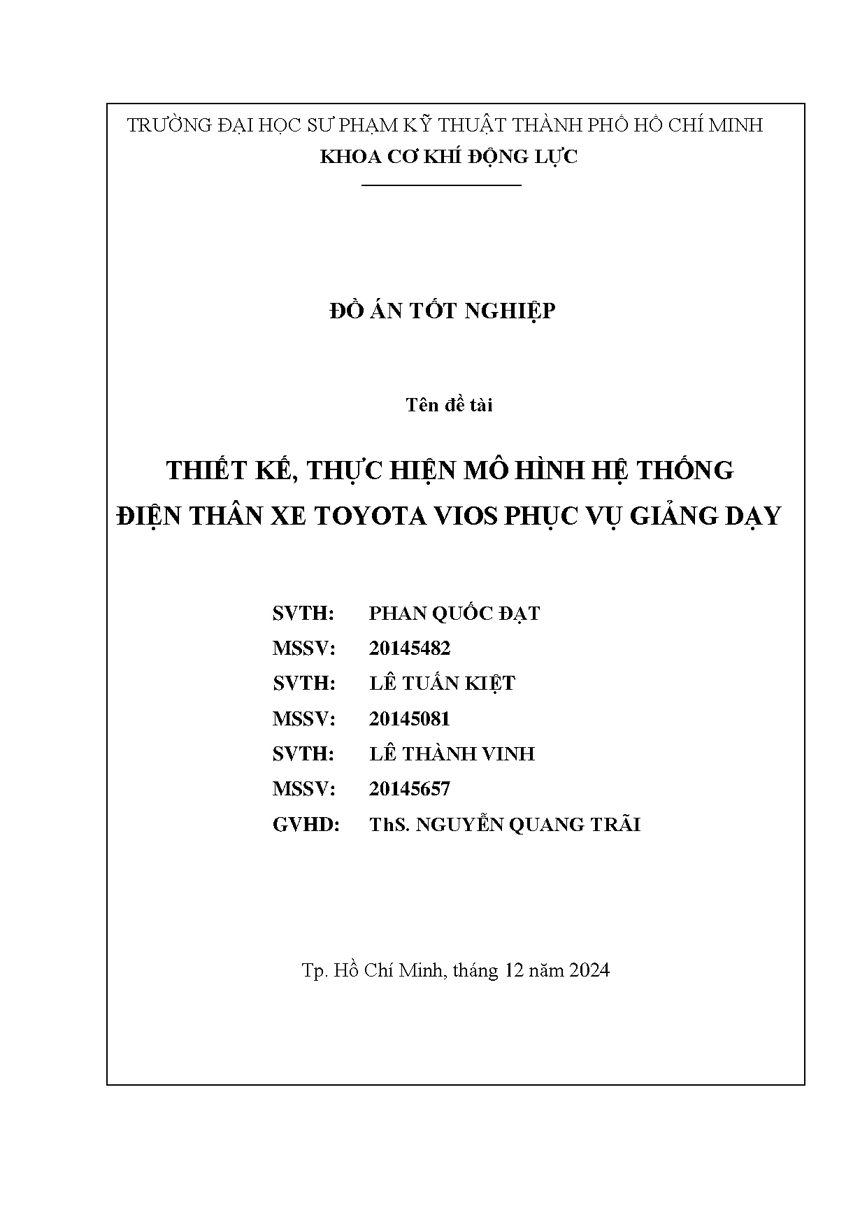 Đồ án tốt nghiệp - Thiết kế, thực hiện mô hình hệ thống điện thân xe Toyota Vios phục vụ giảng dạy